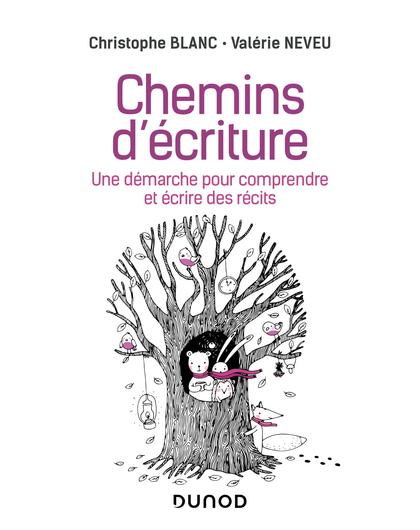Chemins d'écriture: Une démarche pour comprendre et écrire des récits Books