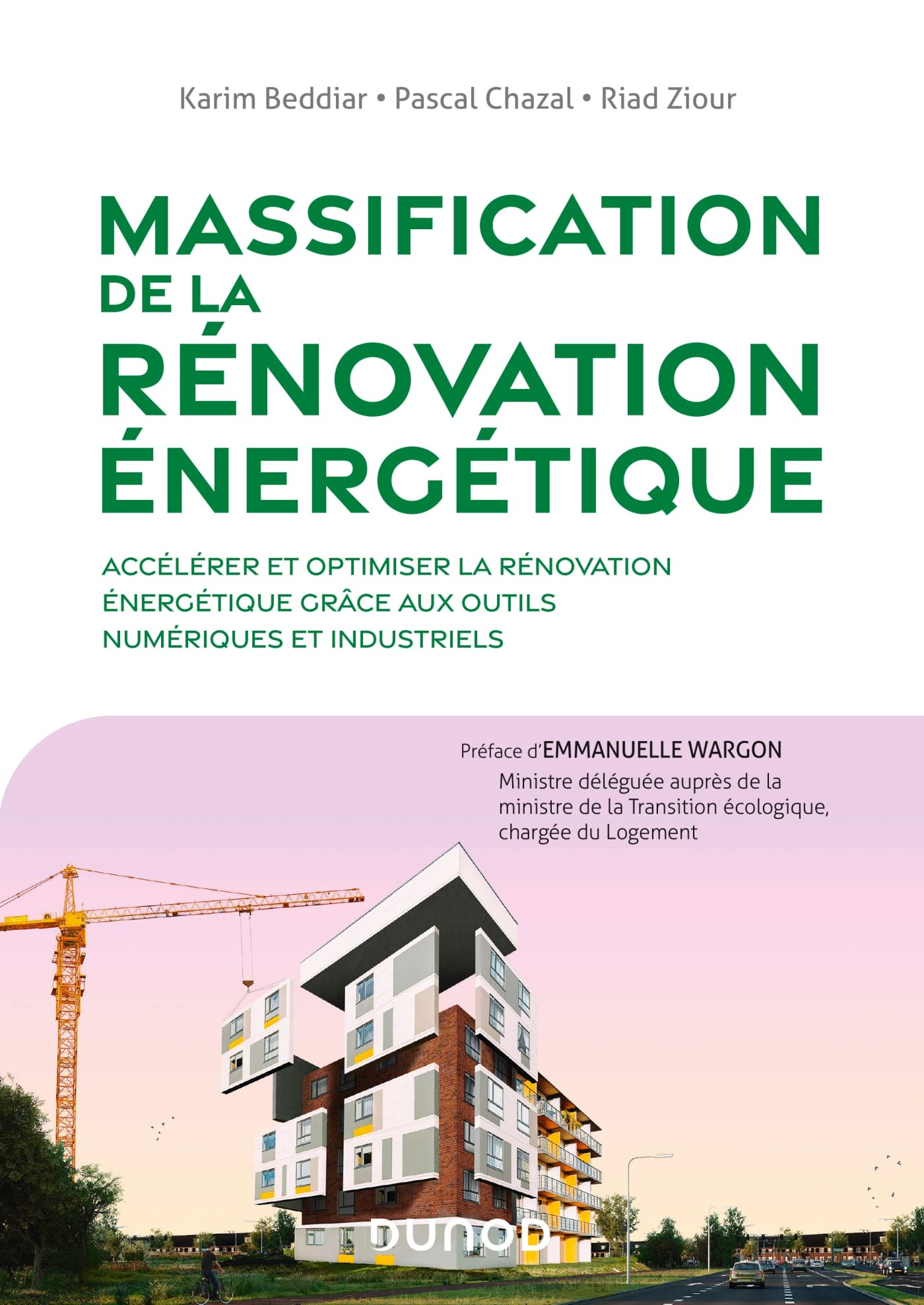 Massification de la rénovation énergétique: Accélérer et optimiser la rénovation énergétique grâce aux outils numériques et industriels Business & Technology