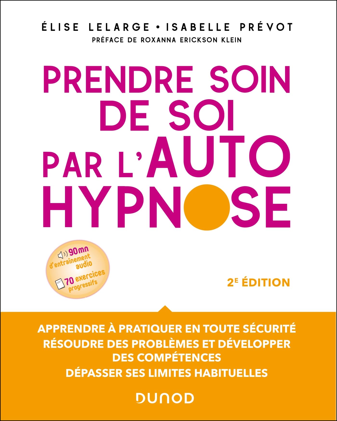 Prendre soin de soi par l'autohypnose - 2e éd. Psychology