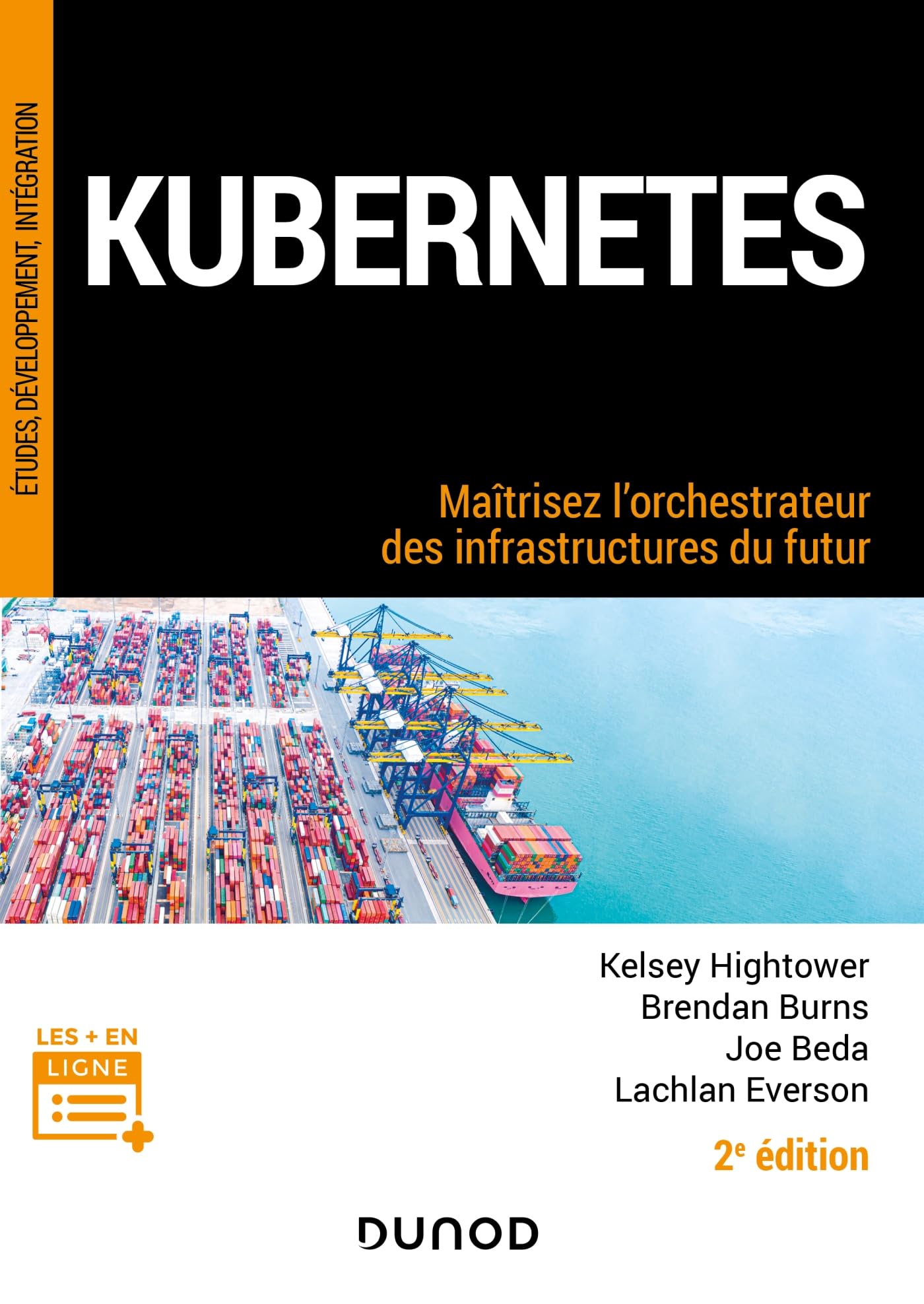 Kubernetes - 2e éd.: Maîtrisez l'orchestrateur des infrastructures du futur book
