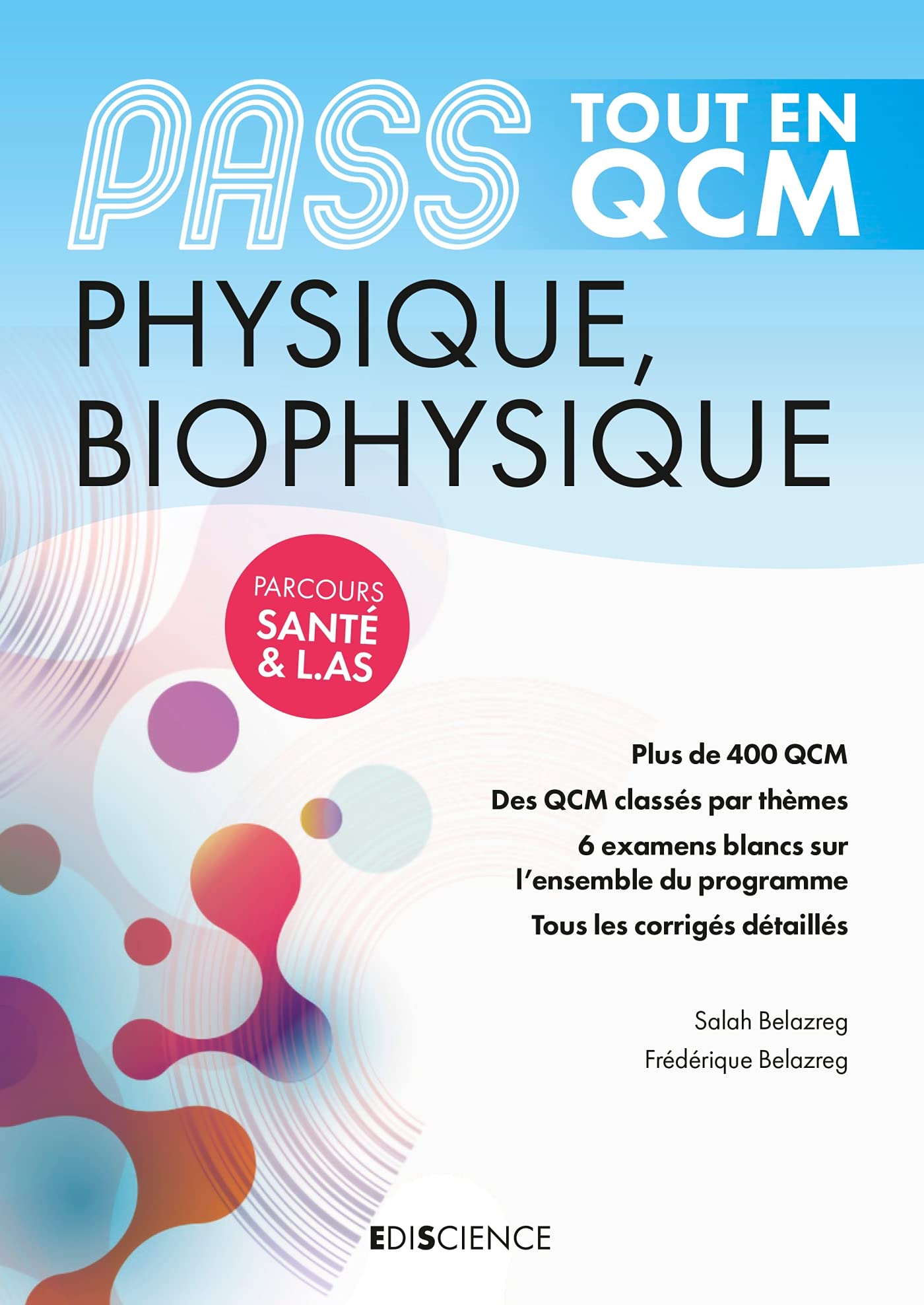 PASS Tout en QCM - Physique, Biophysique: PASS et L.AS Business, Finance & Career