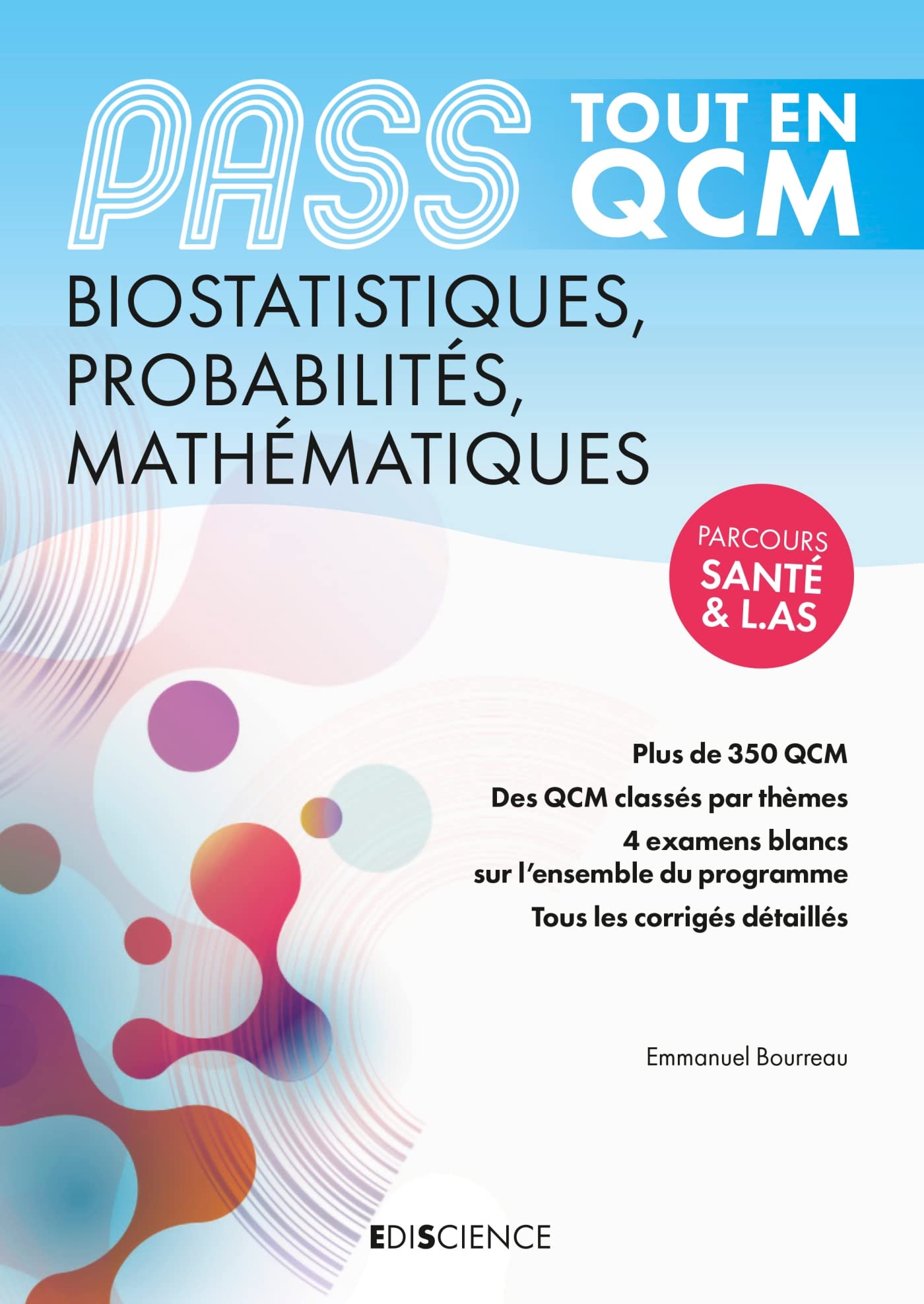 PASS Tout en QCM - Biostatistiques, Probabilités, Mathématiques book