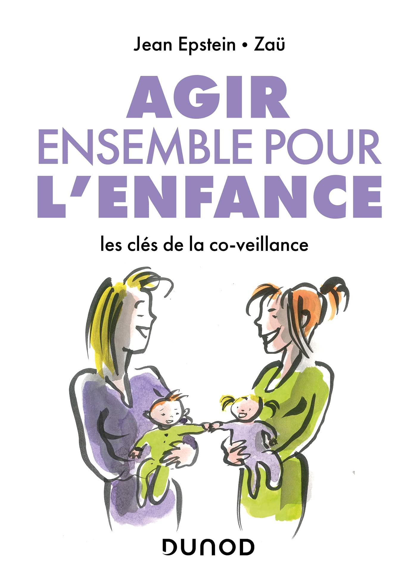 Agir ensemble pour l'enfance - Les clés de la co-veillance: Les clés de la co-veillance book
