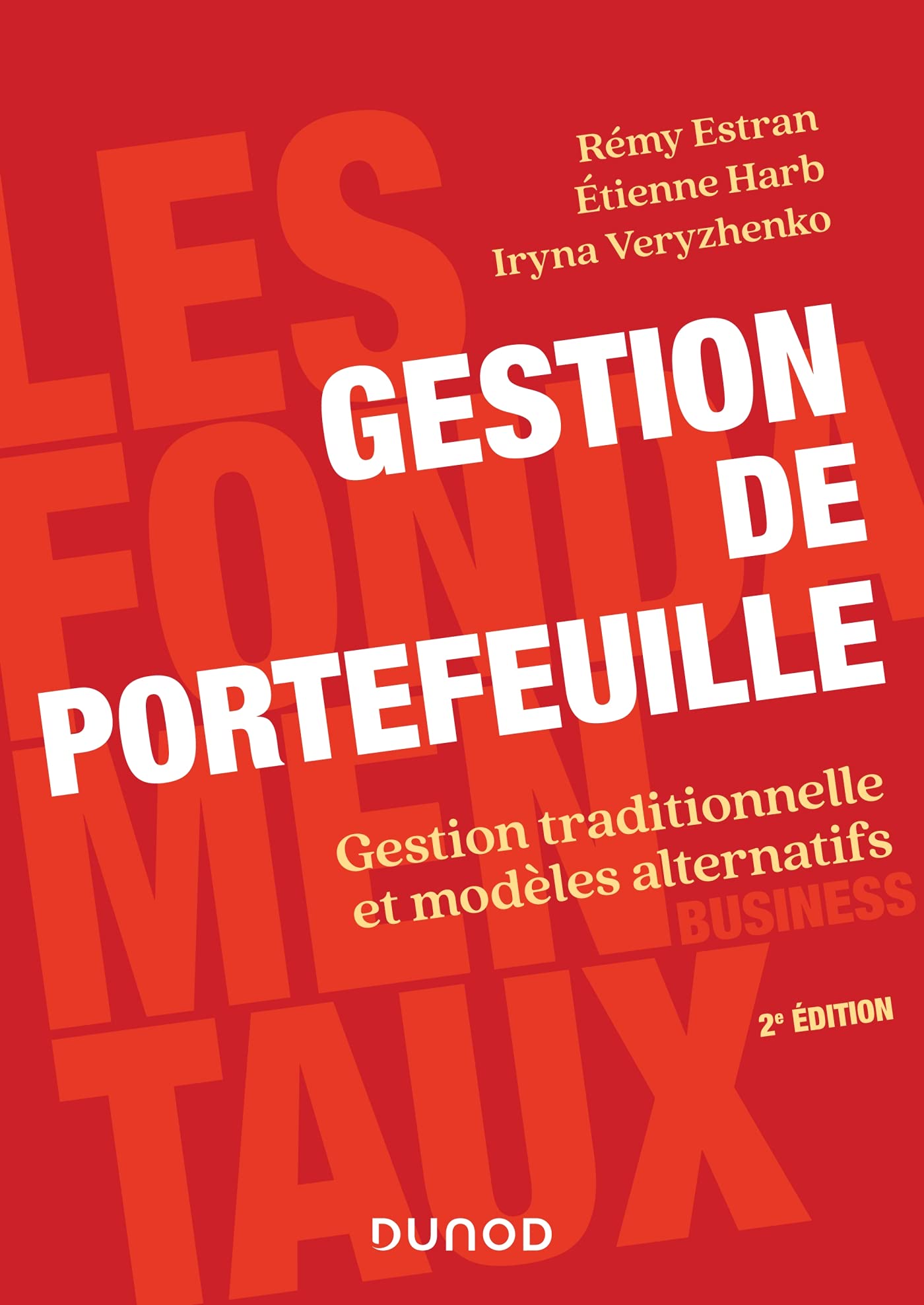 Gestion de portefeuille - 2e éd.: Gestion traditionnelle et modèles alternatifs book