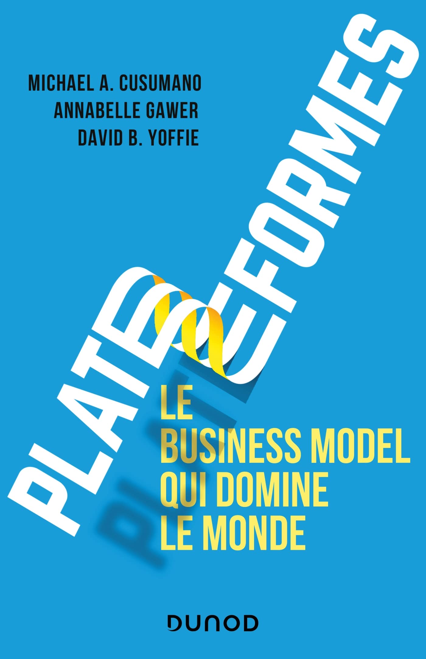 Plateformes : le business model qui domine le monde book