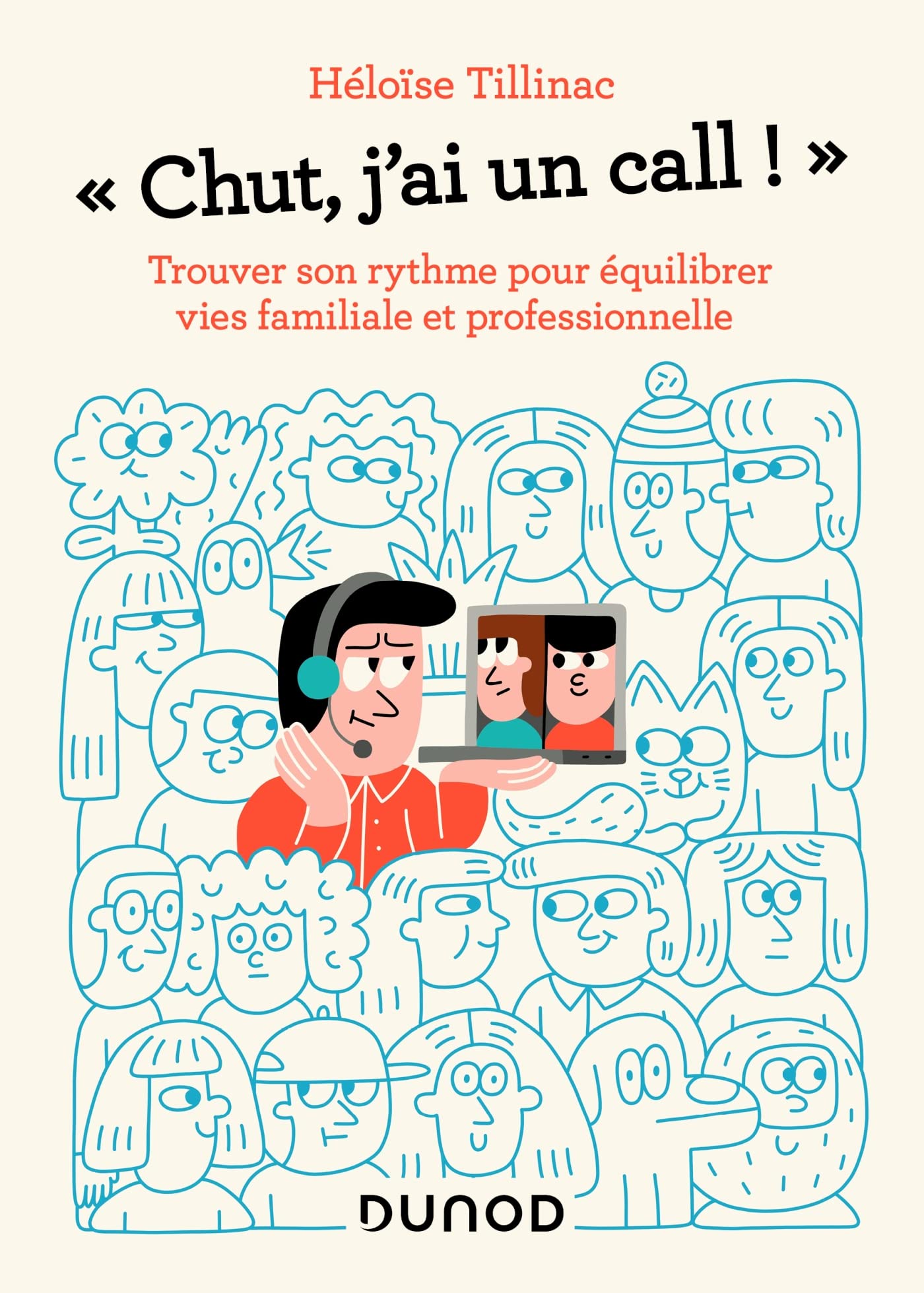Chut, j'ai un call !: Trouver son rythme pour équilibrer vies familiale et professionnelle Business, Finance & Career