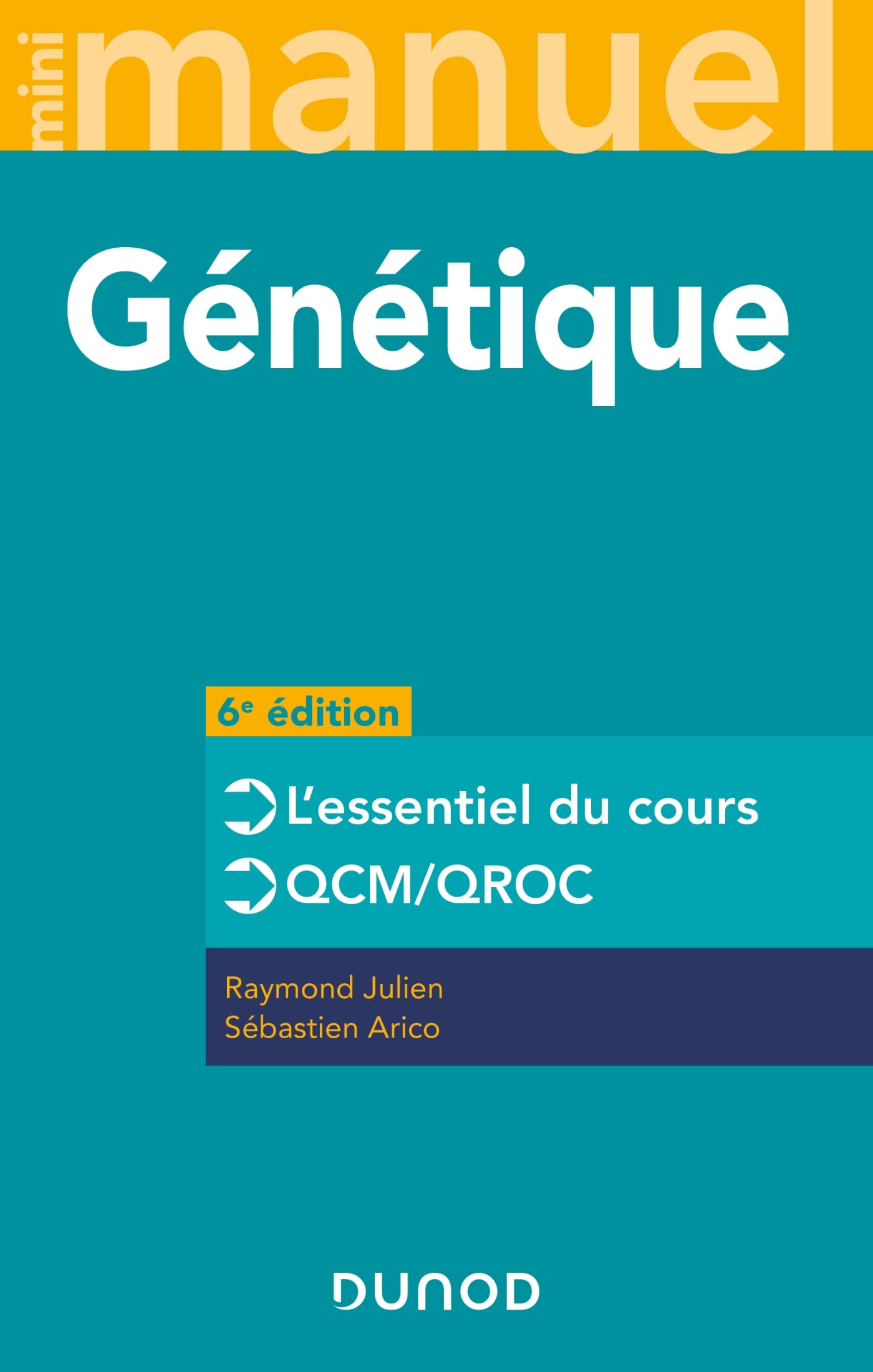 Mini Manuel de Génétique - 6e éd.: L1/L2, PASS, IUT Natural Sciences