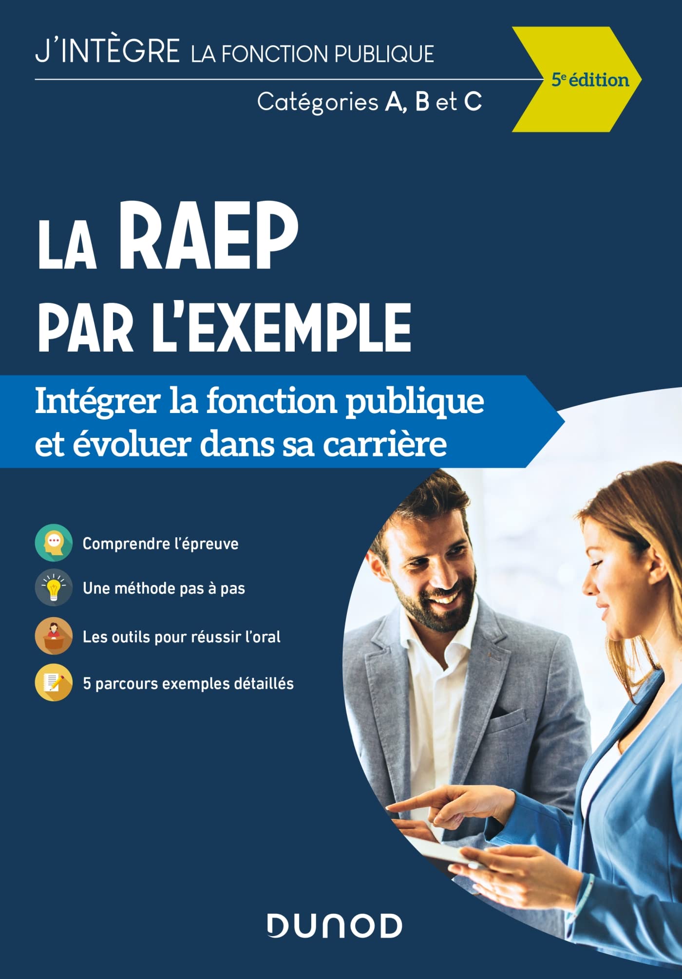 La RAEP par l'exemple - 5e éd.: Intégrer la fonction publique et évoluer dans sa carrière book