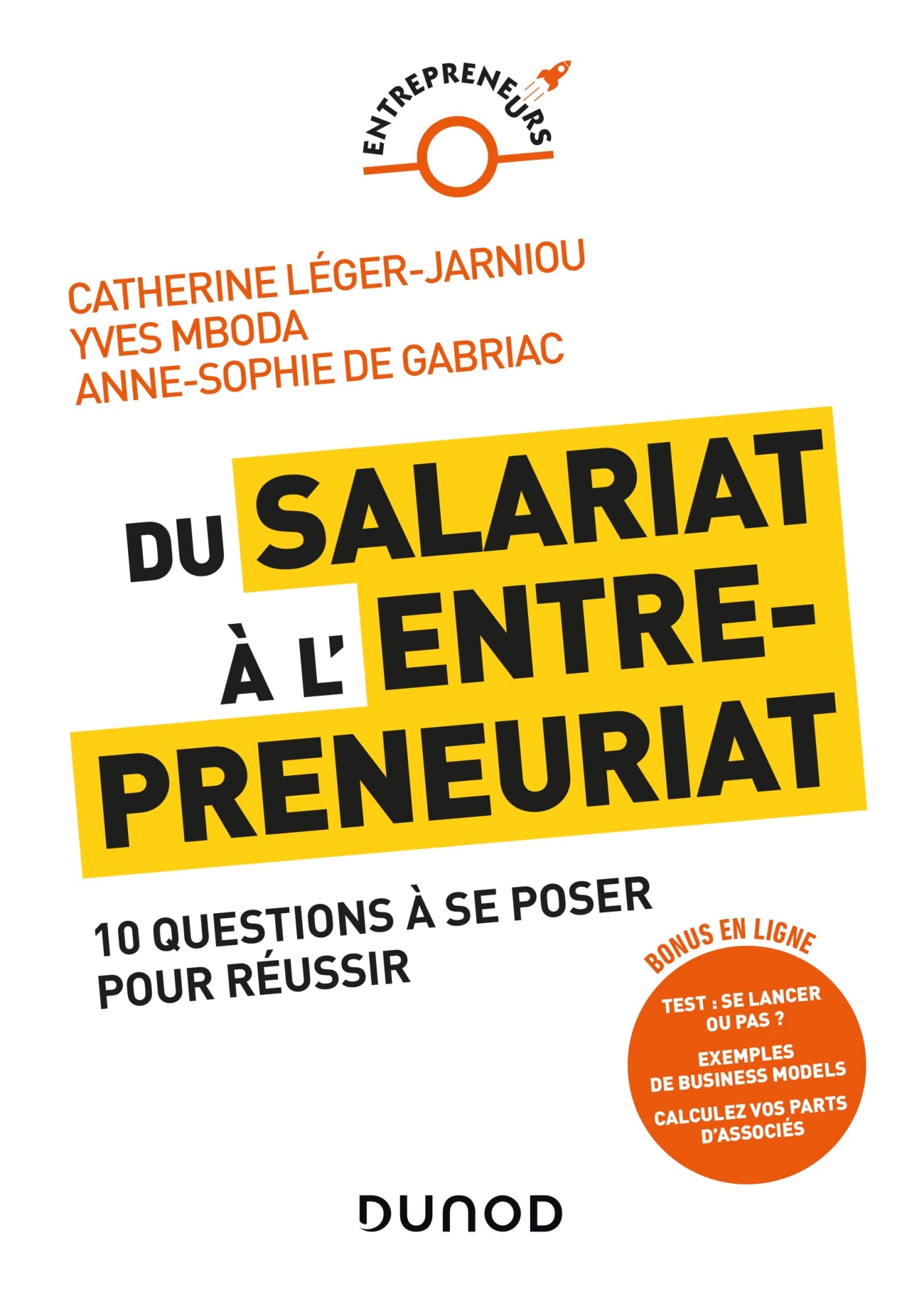 Du salariat à l'entrepreneuriat: 10 questions à se poser pour réussir Business, Finance & Career