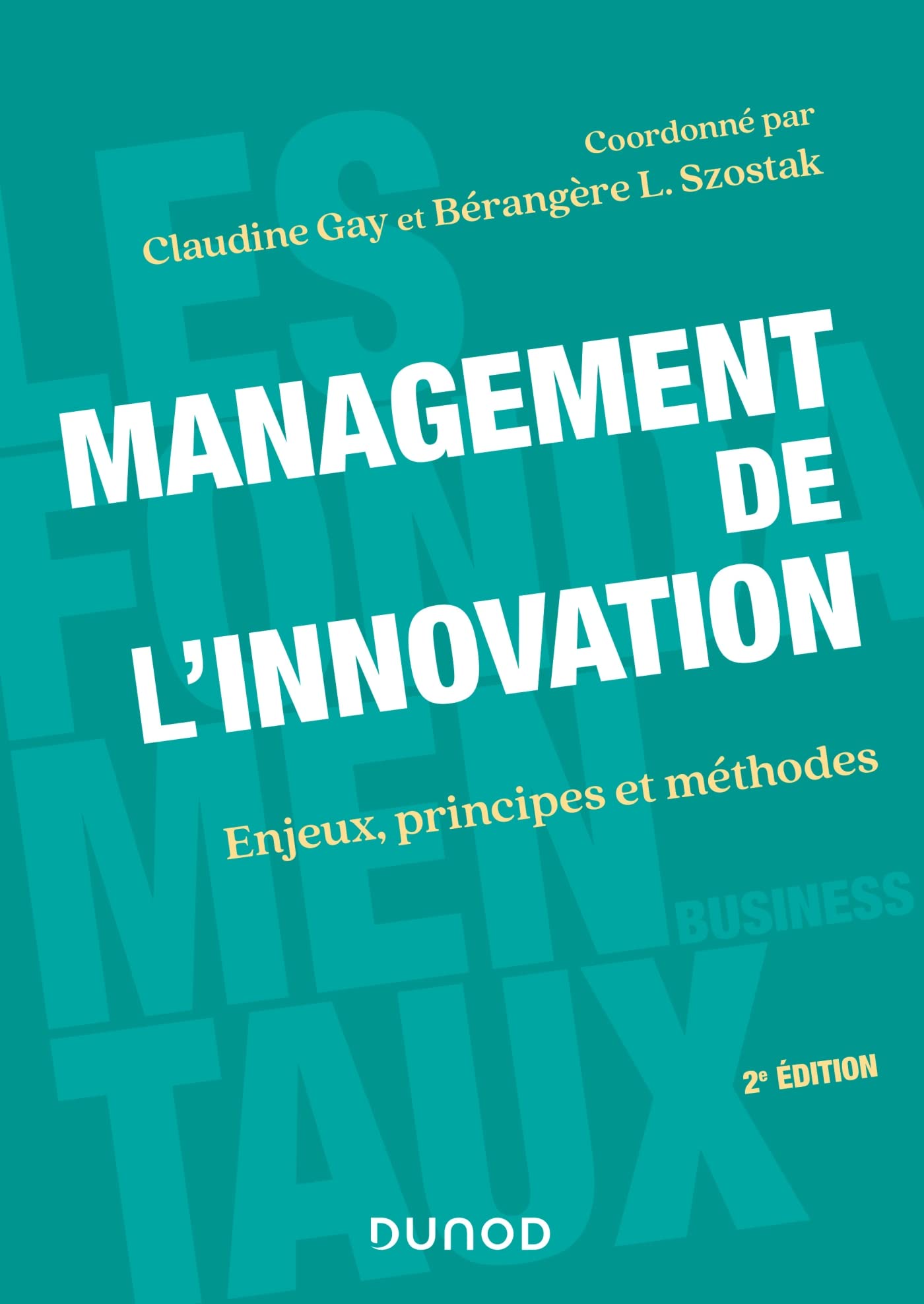 Management de l'innovation - 2e éd: Enjeux, principes et méthodes book
