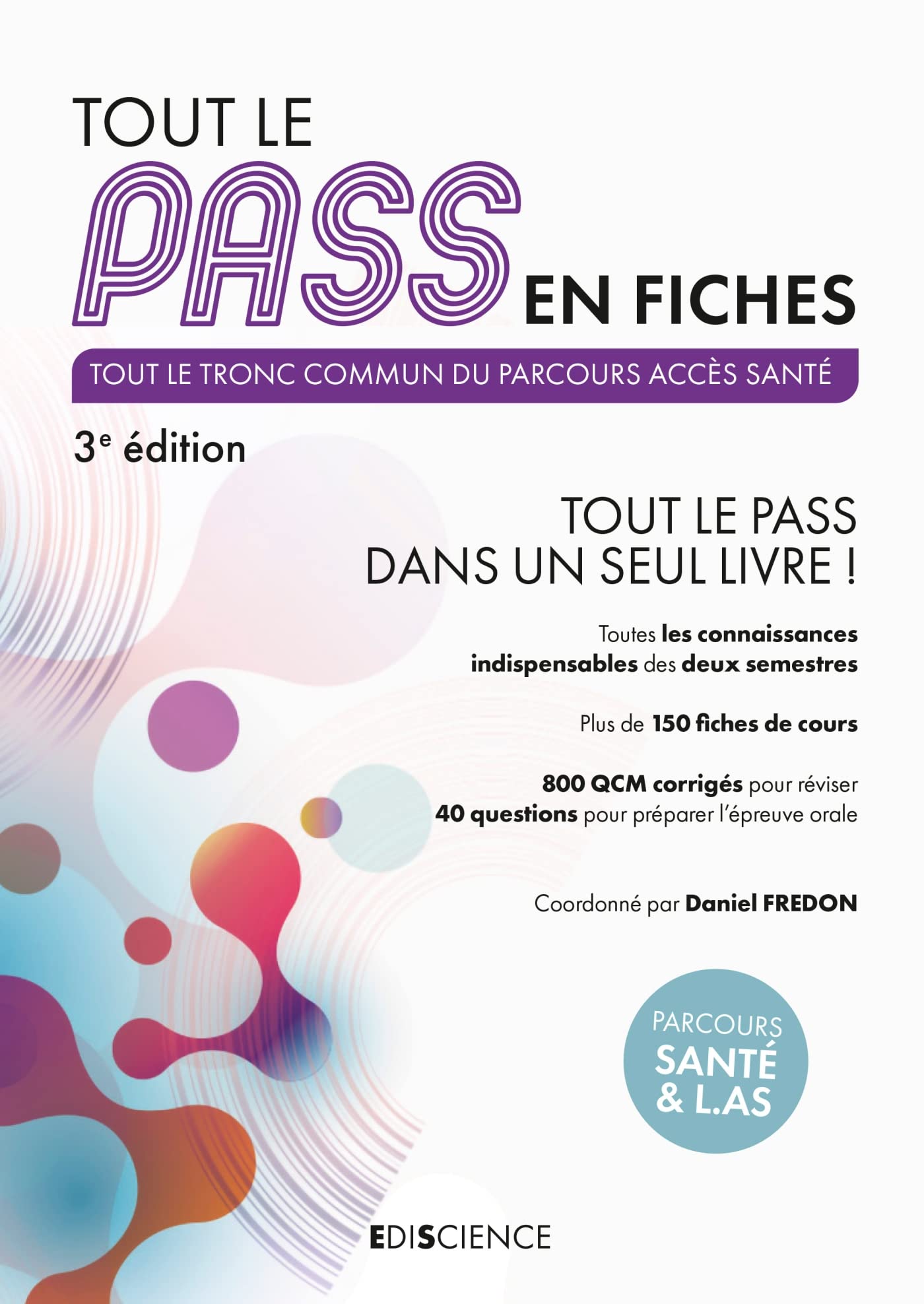 Tout le PASS en fiches - 3e éd. - Tout le PASS dans un seul livre !: Tout le PASS dans un seul livre ! Business, Finance & Career