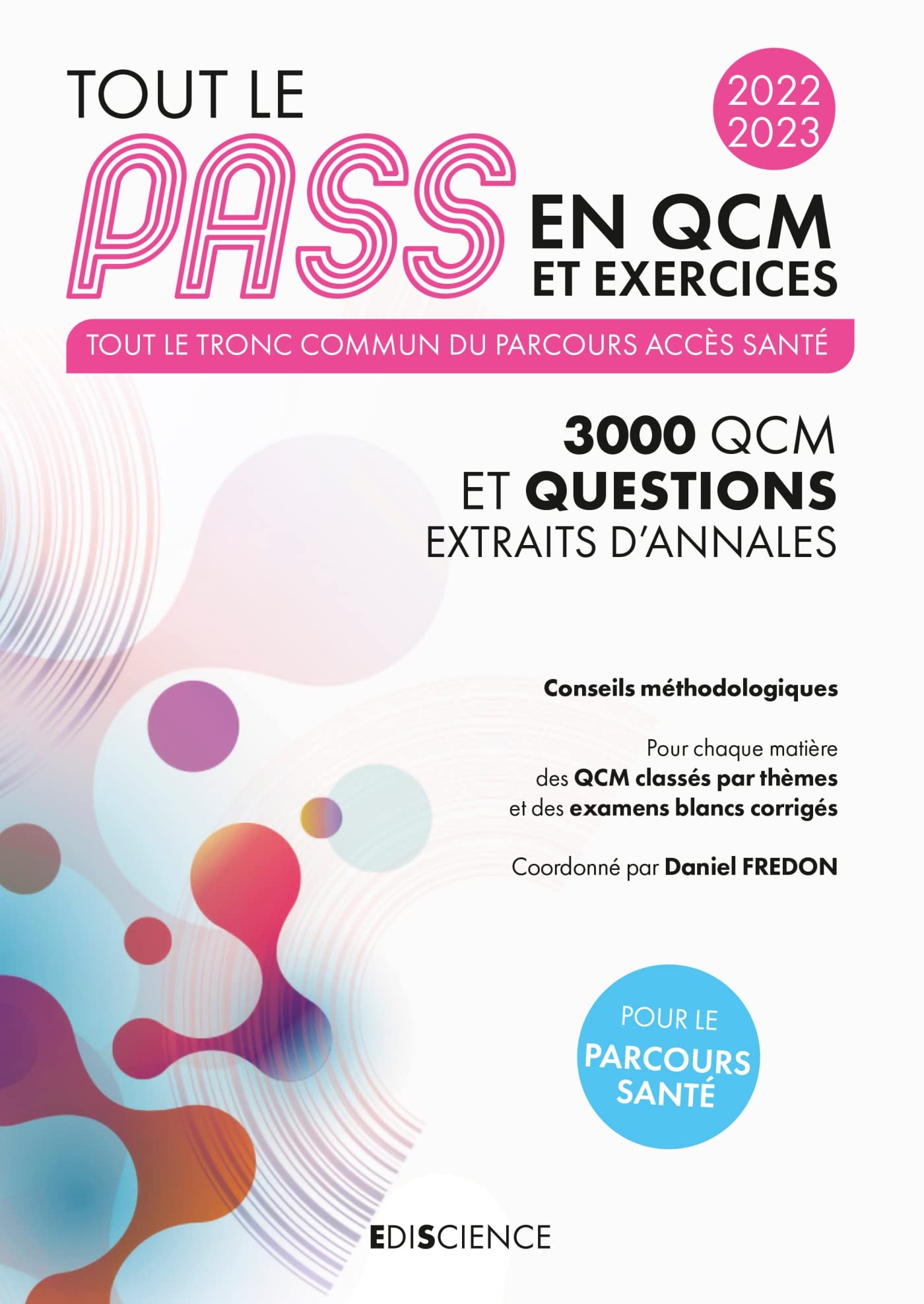 Tout le PASS en QCM et exercices 2022-2023: Tronc commun (2022-2023) book
