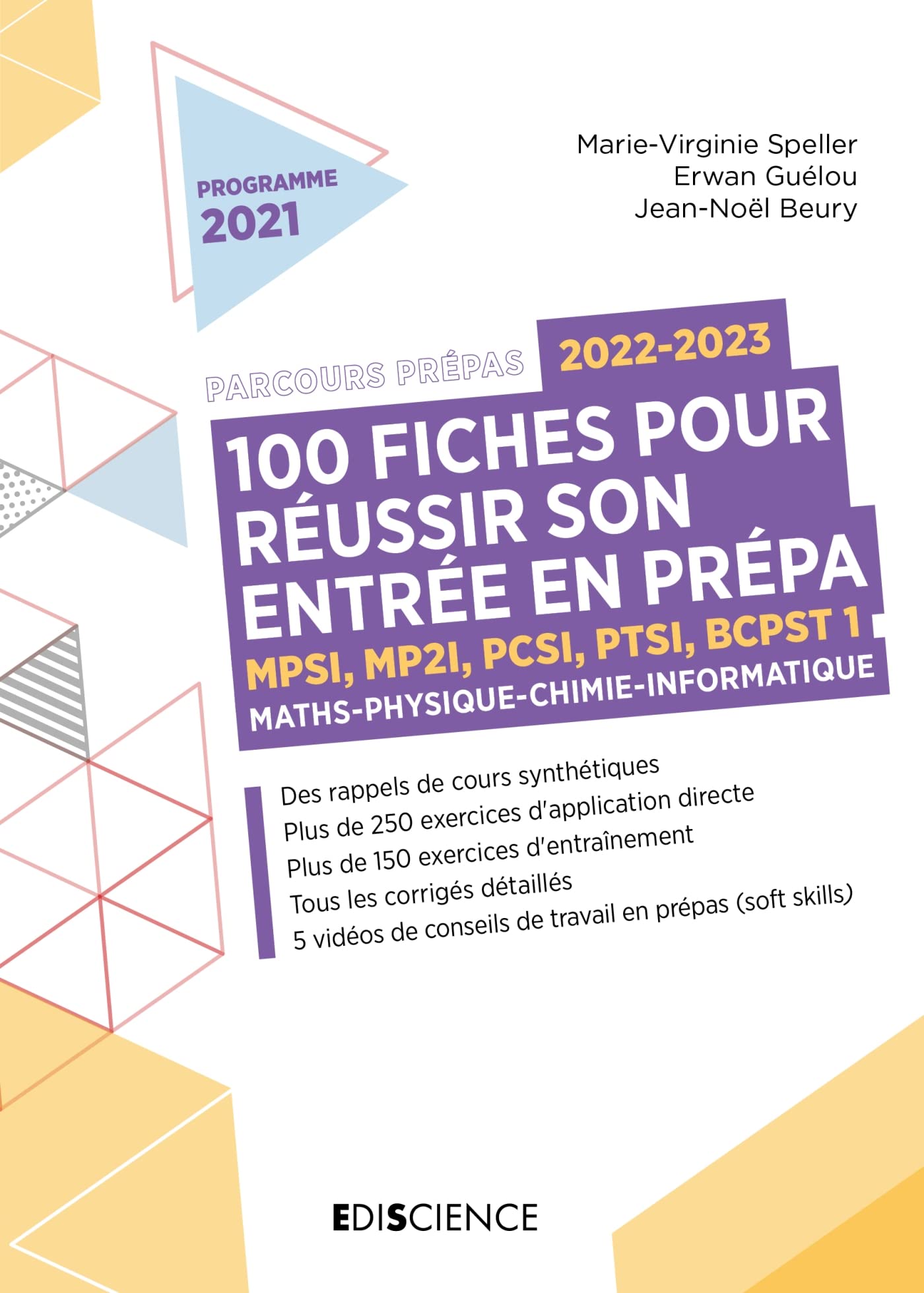 100 fiches pour réussir son entrée en prépa 2022-2023 - Maths-Physique-Chimie-Informatique - 2e éd.: MPSI-MP2I-PCSI-PTSI-BCPST 1 (2022-2023) book