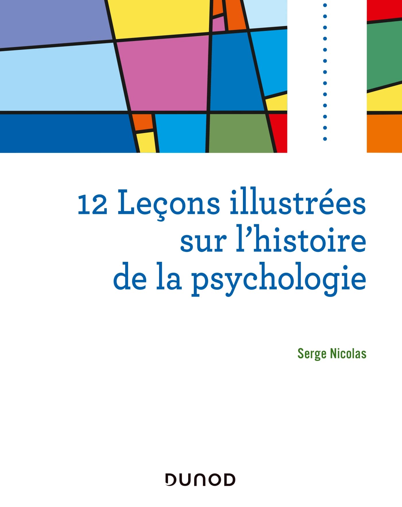 12 leçons illustrées sur l'histoire de la psychologie book