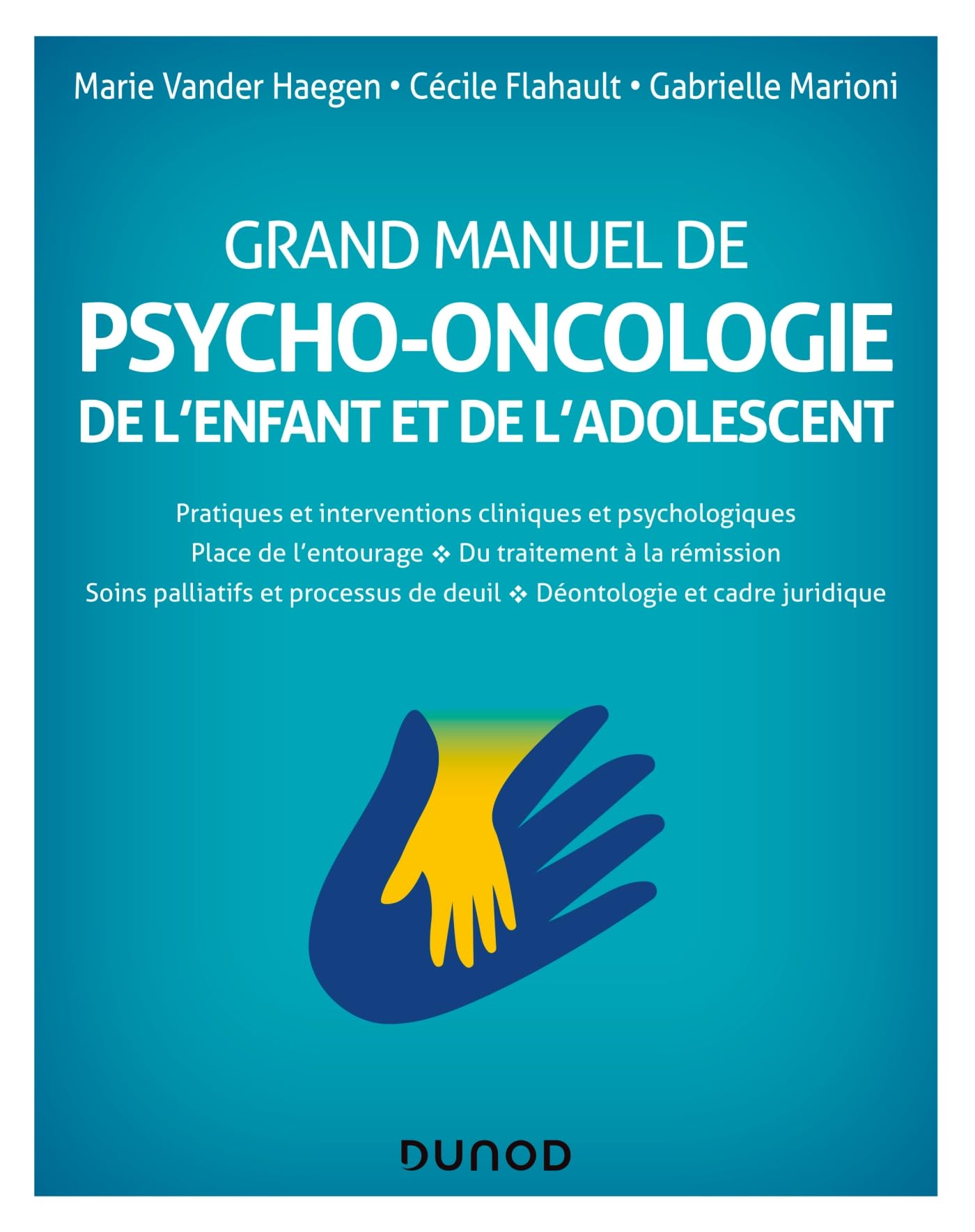 Grand manuel de psycho-oncologie: de l'enfant et de l'adolescent book