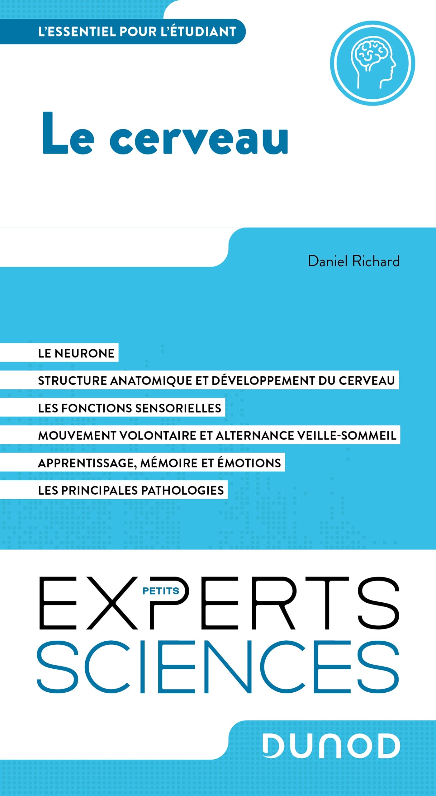 Le cerveau: L'essentiel pour l'étudiant book