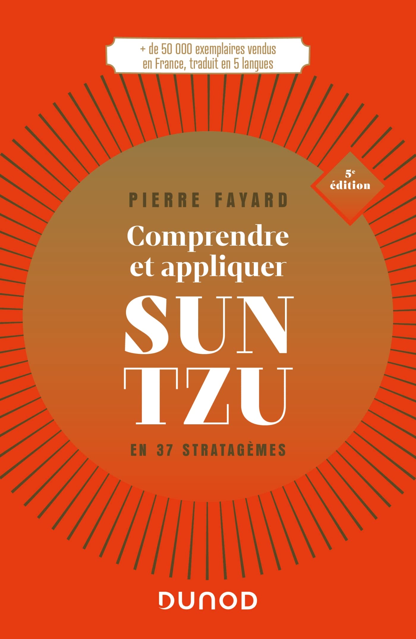 Product Image: Comprendre et appliquer Sun Tzu - 5e éd.: En 37 stratagèmes