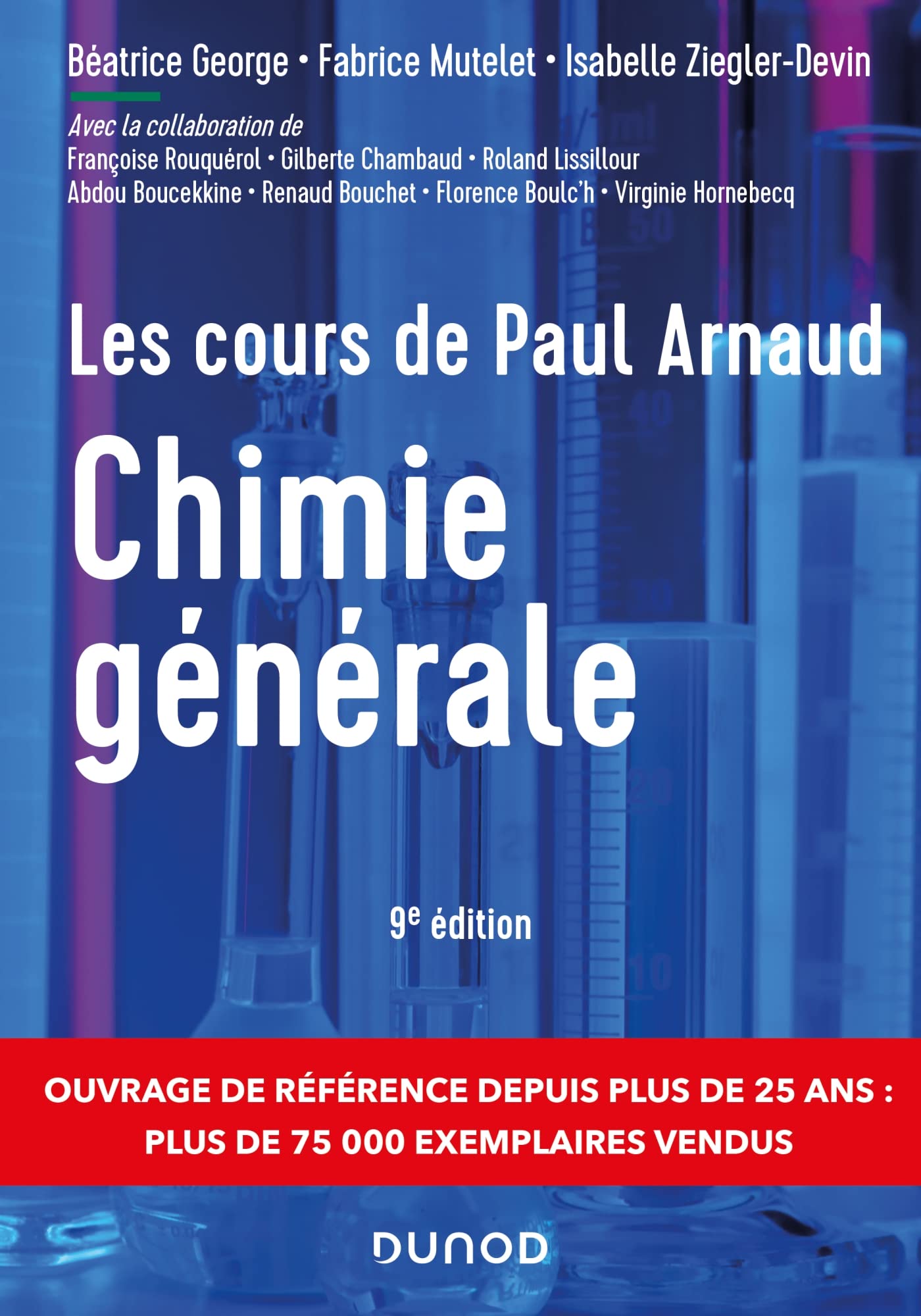 Les cours de Paul Arnaud - Chimie générale - 9e éd: Cours avec 330 questions et exercices corrigés et 200 QCM Natural Sciences