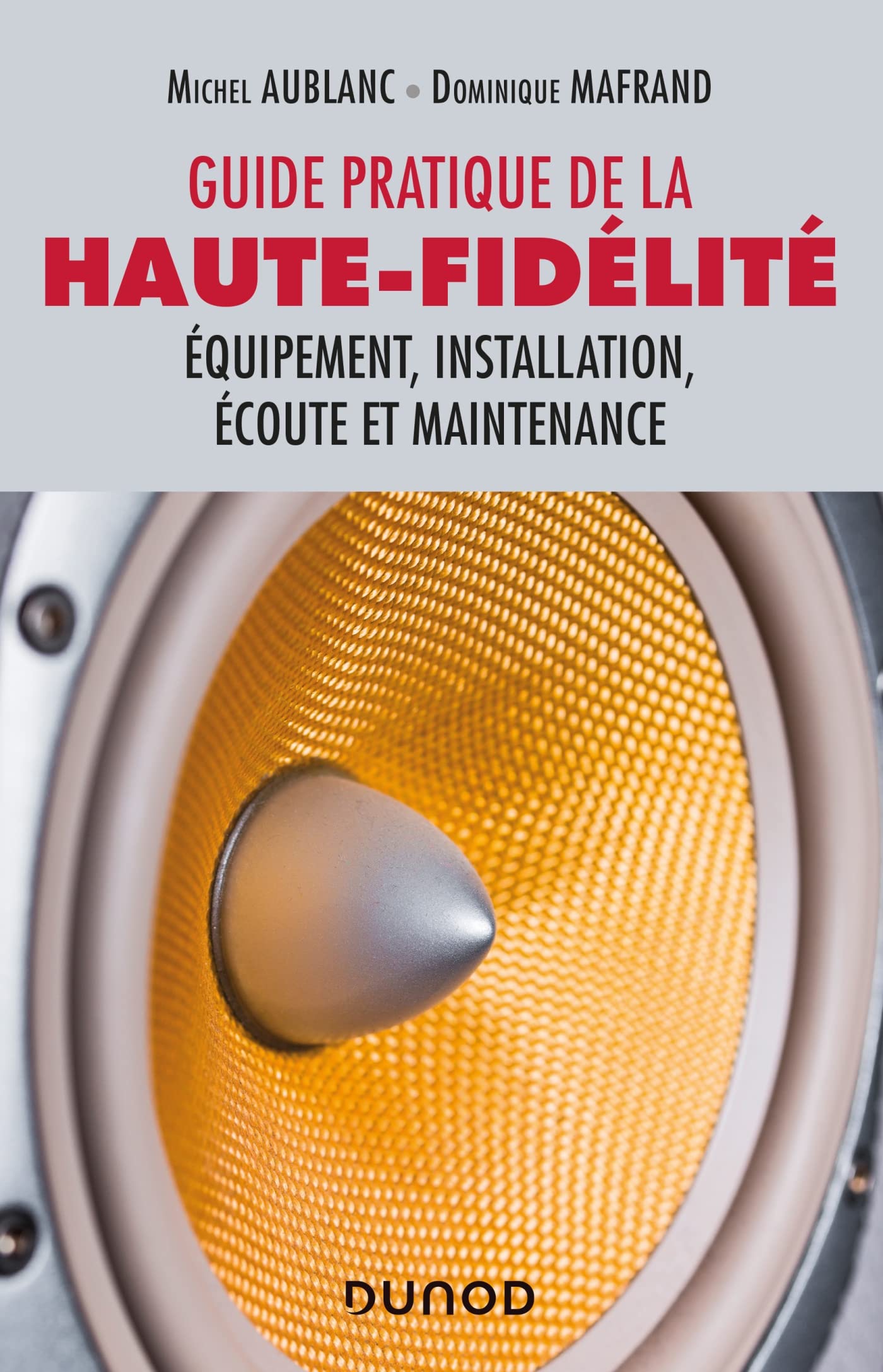 Guide pratique de la haute-fidélité book