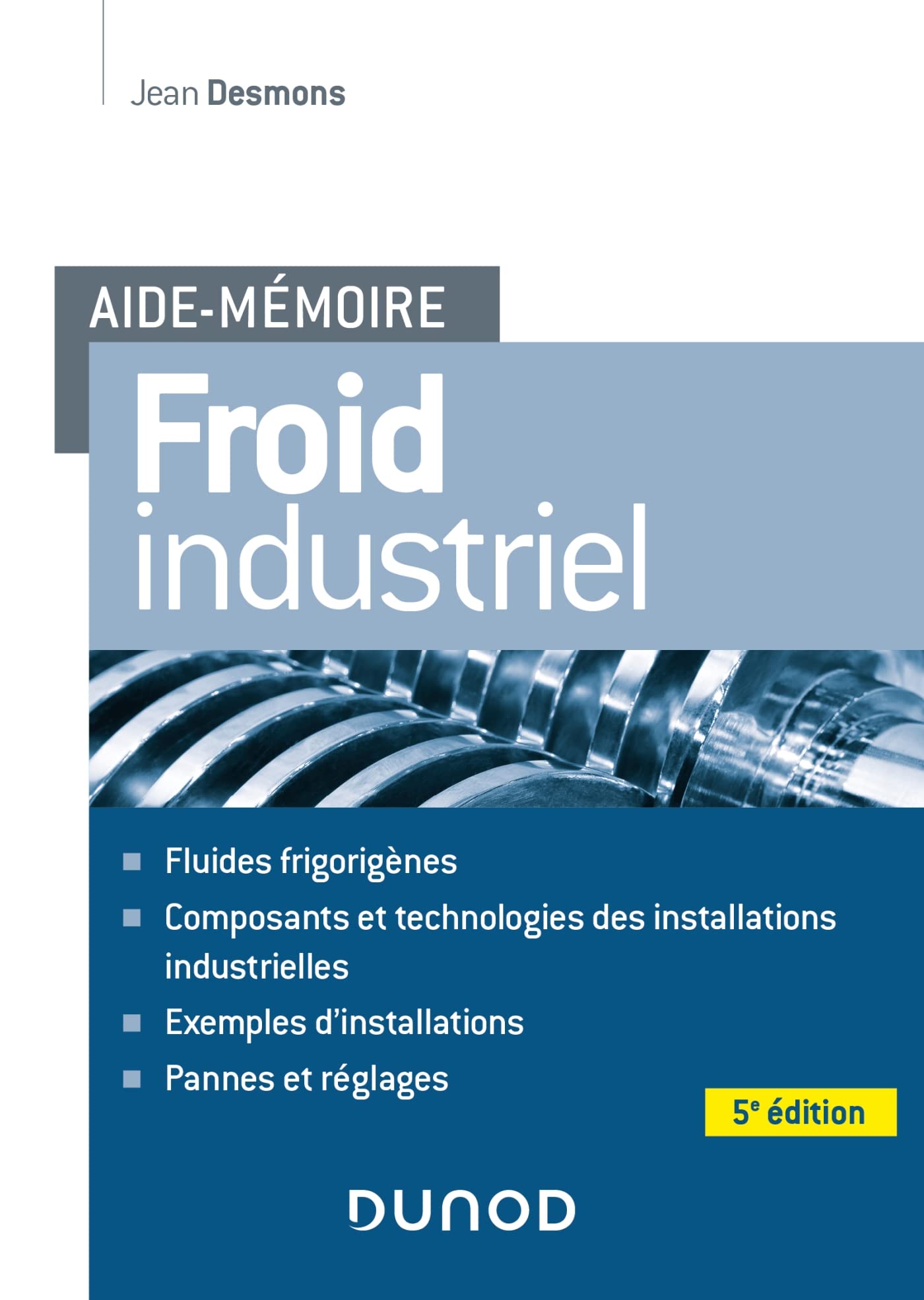 Aide-mémoire - Froid industriel - 5e éd book