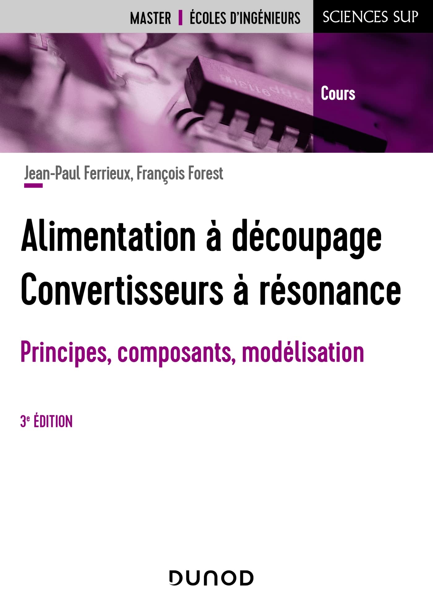 Alimentations à découpage - 3e éd.: Convertisseurs a résonnance book