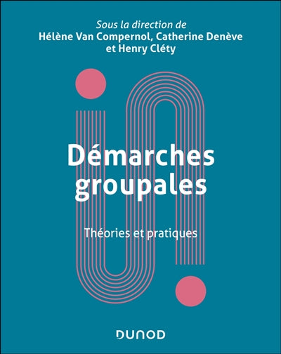 Product Image: Démarches groupales : théories et pratiques
