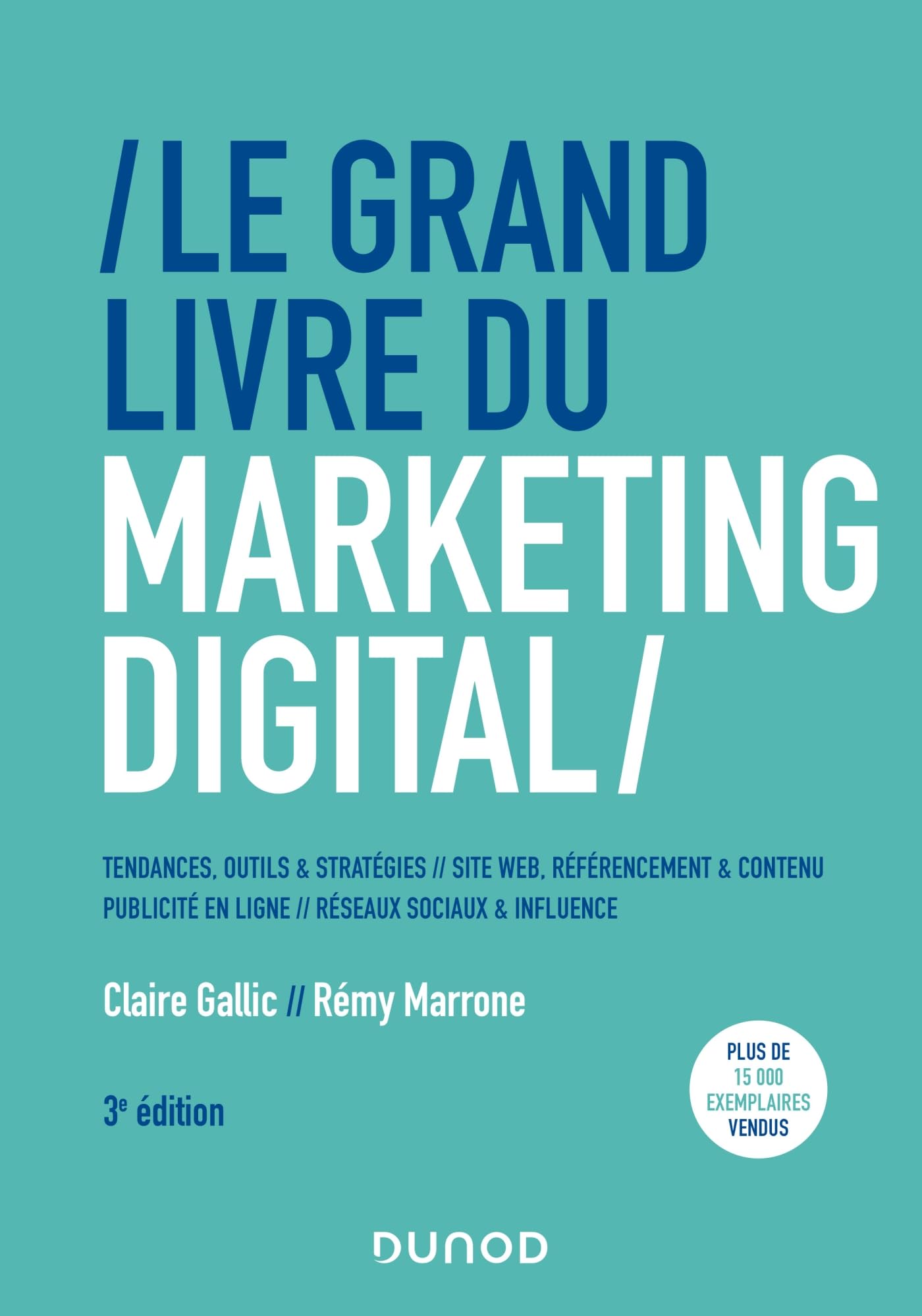 Le Grand Livre du Marketing digital - 3e éd. book