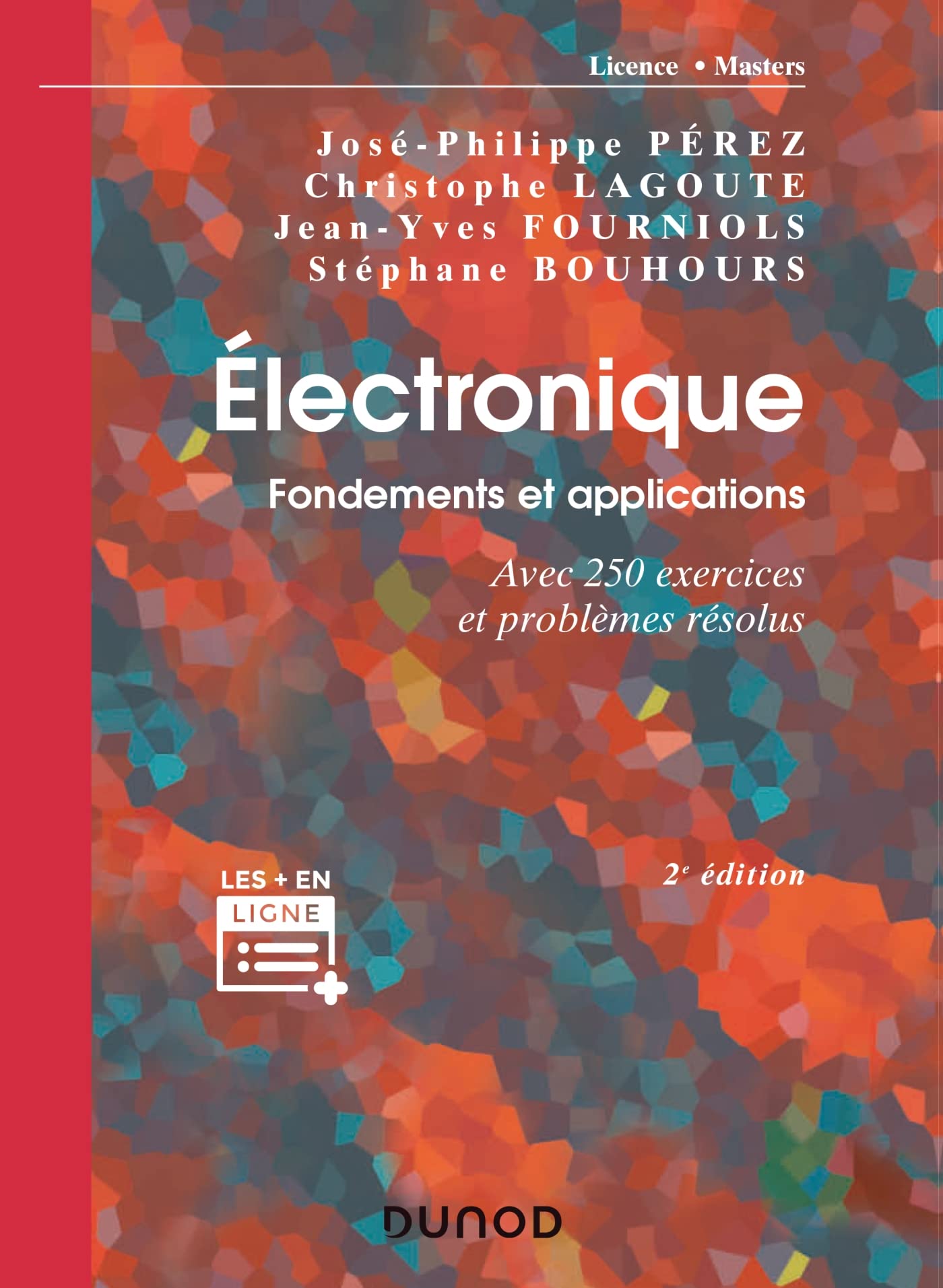 Électronique. Fondements et applications - 2e éd.: Avec 250 exercices et problèmes résolus book