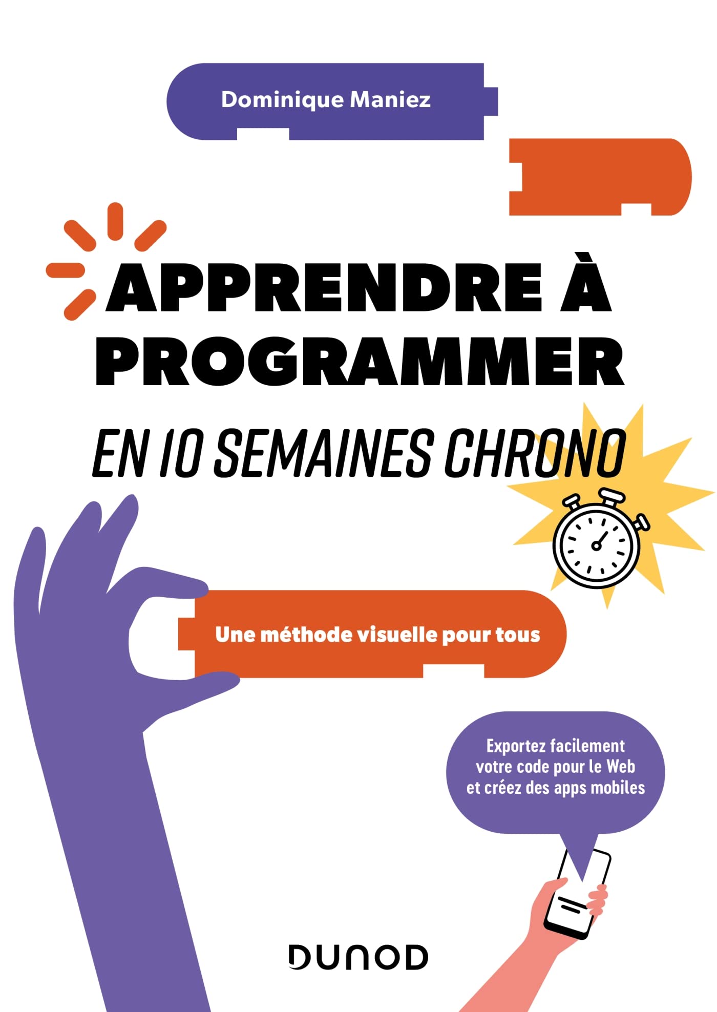 Apprendre à programmer en 10 semaines chrono - 2e éd. book
