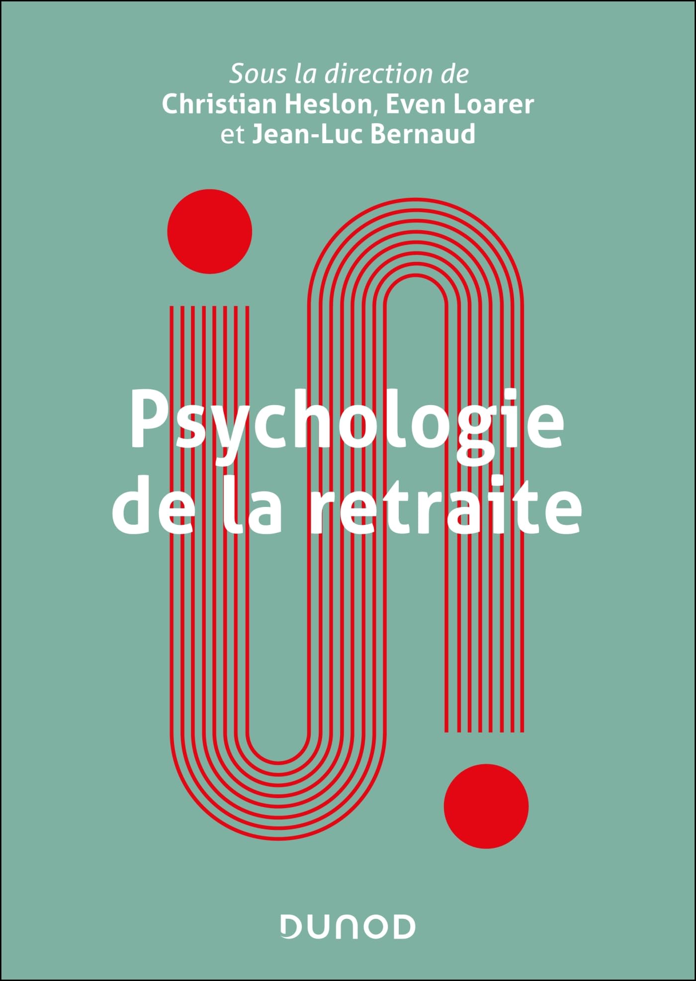 Psychologie de la retraite book
