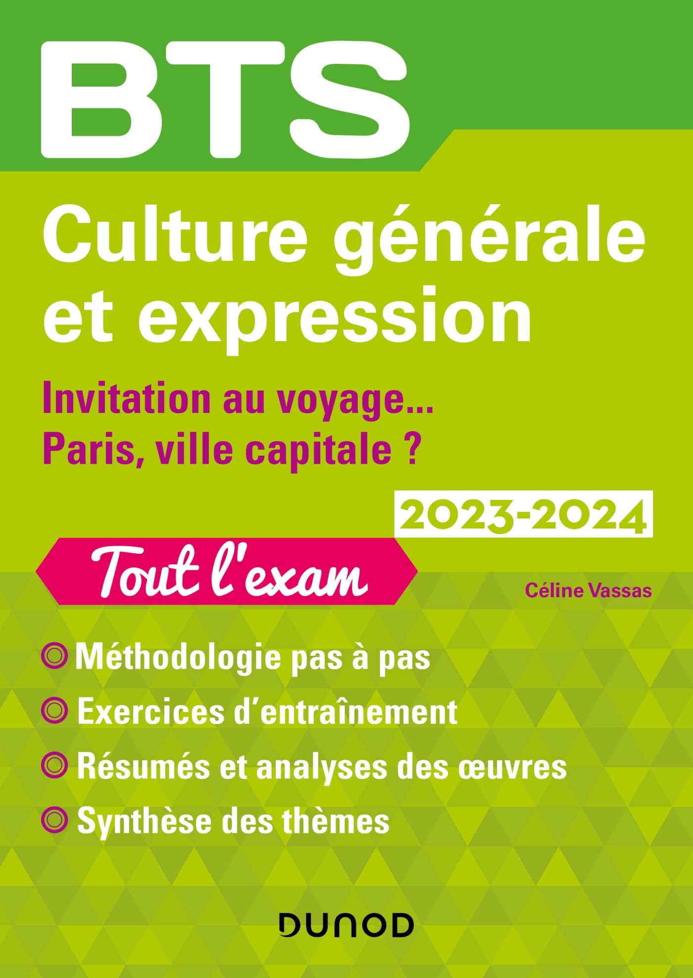 BTS Culture générale et Expression 2023-2024: Invitation au voyage/Paris, ville capitale ? (2023-2024) Business, Finance & Career