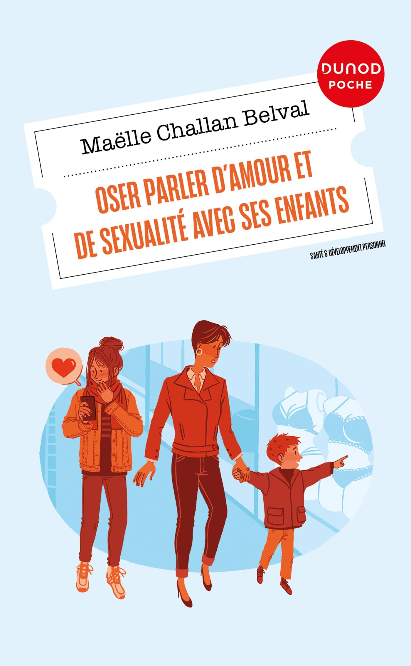 Oser parler d'amour et de sexualité avec ses enfants Books