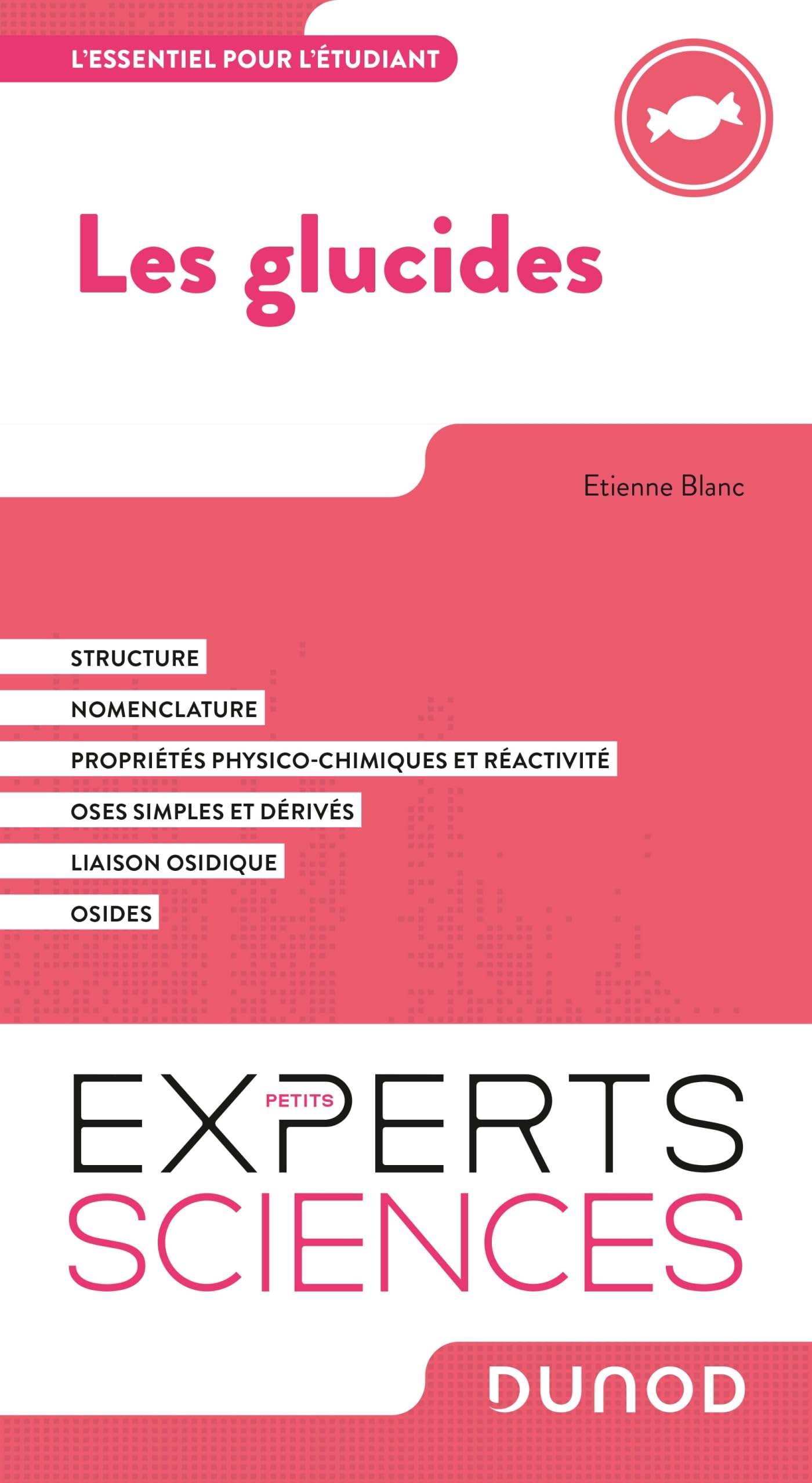 Les glucides: L'essentiel pour l'étudiant Natural Sciences