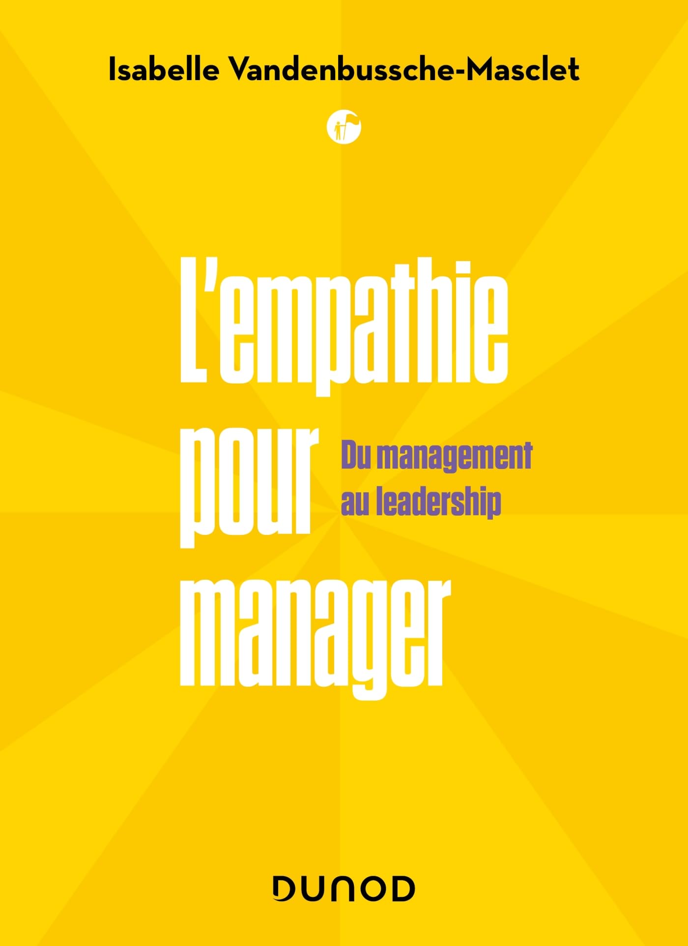 L'empathie pour manager: Du Management au Leadership book