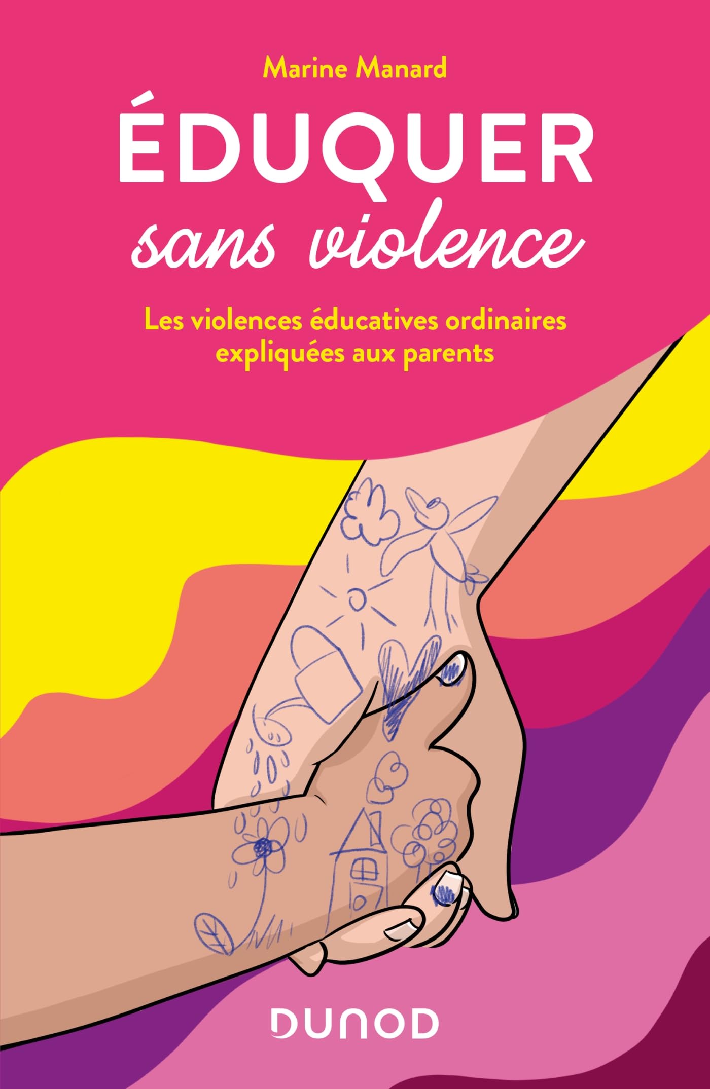 Eduquer sans violence: Les Violences Educatives Ordinaires expliquées aux parents book