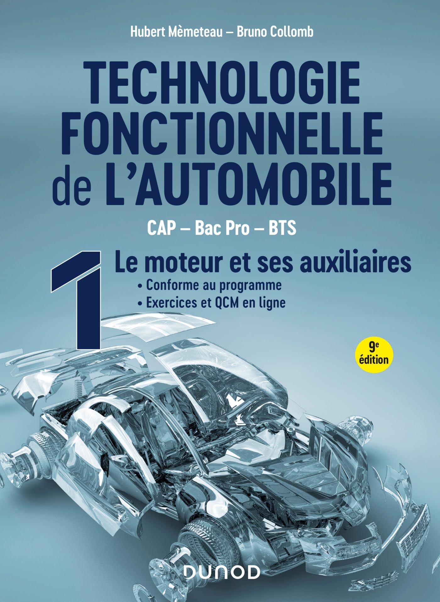 Technologie fonctionnelle de l'automobile - Tome 1 - 9e éd.: Le moteur et ses auxiliaires Professional & Reference Books