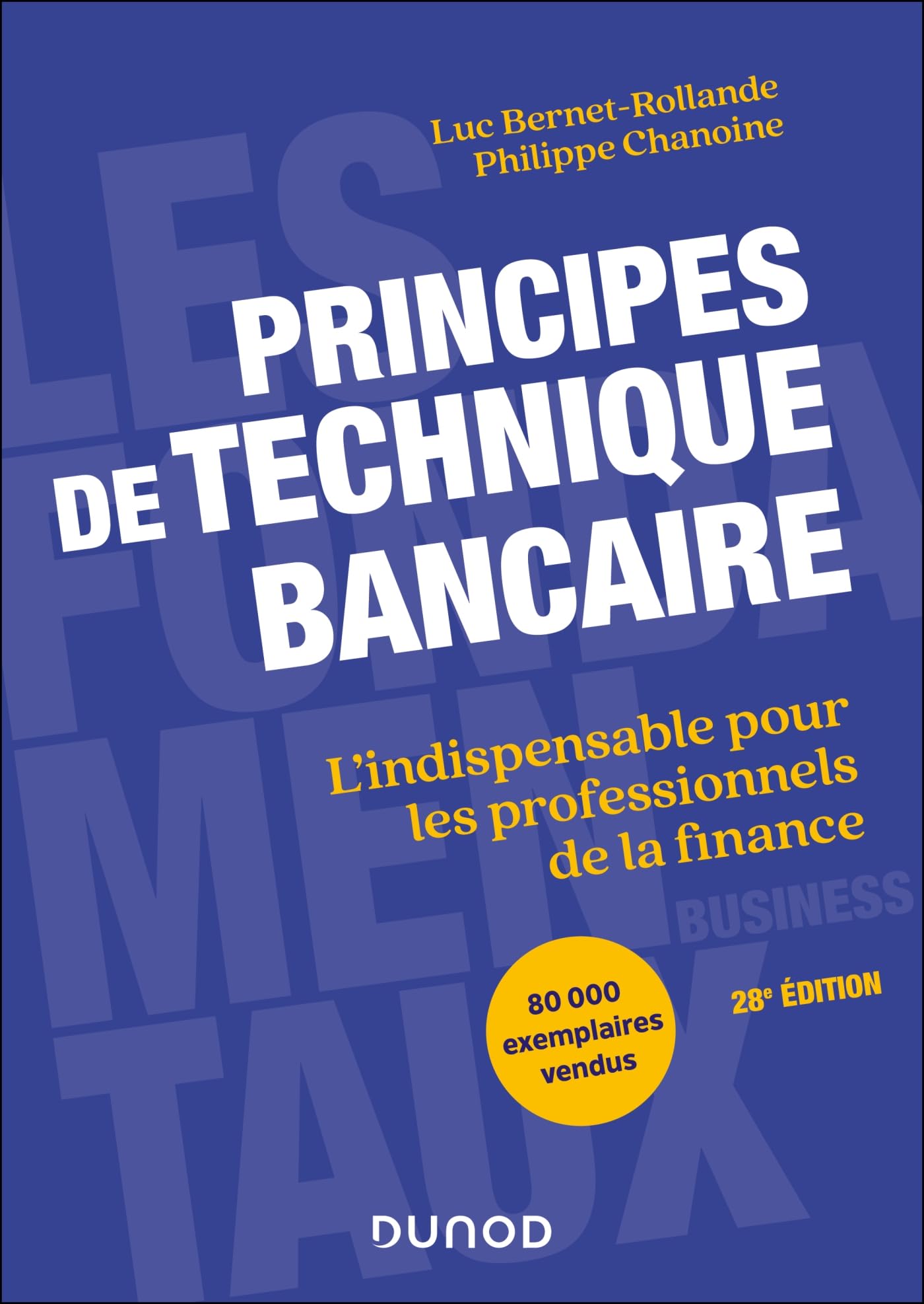 Principes de technique bancaire - 28e éd.: L'indispensable pour les professionnels de la finance book