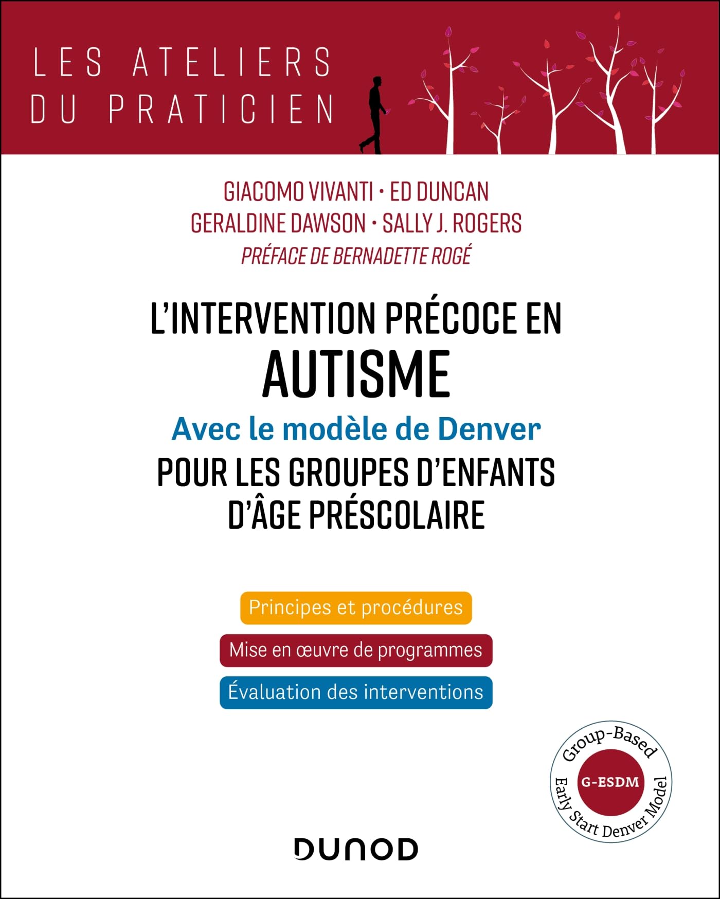 L'intervention précoce en autisme avec modèle de Denver pour les groupes d'enfants d'âge préscolaire: Group-Based Early Start Denver Model (G-ESDM) book
