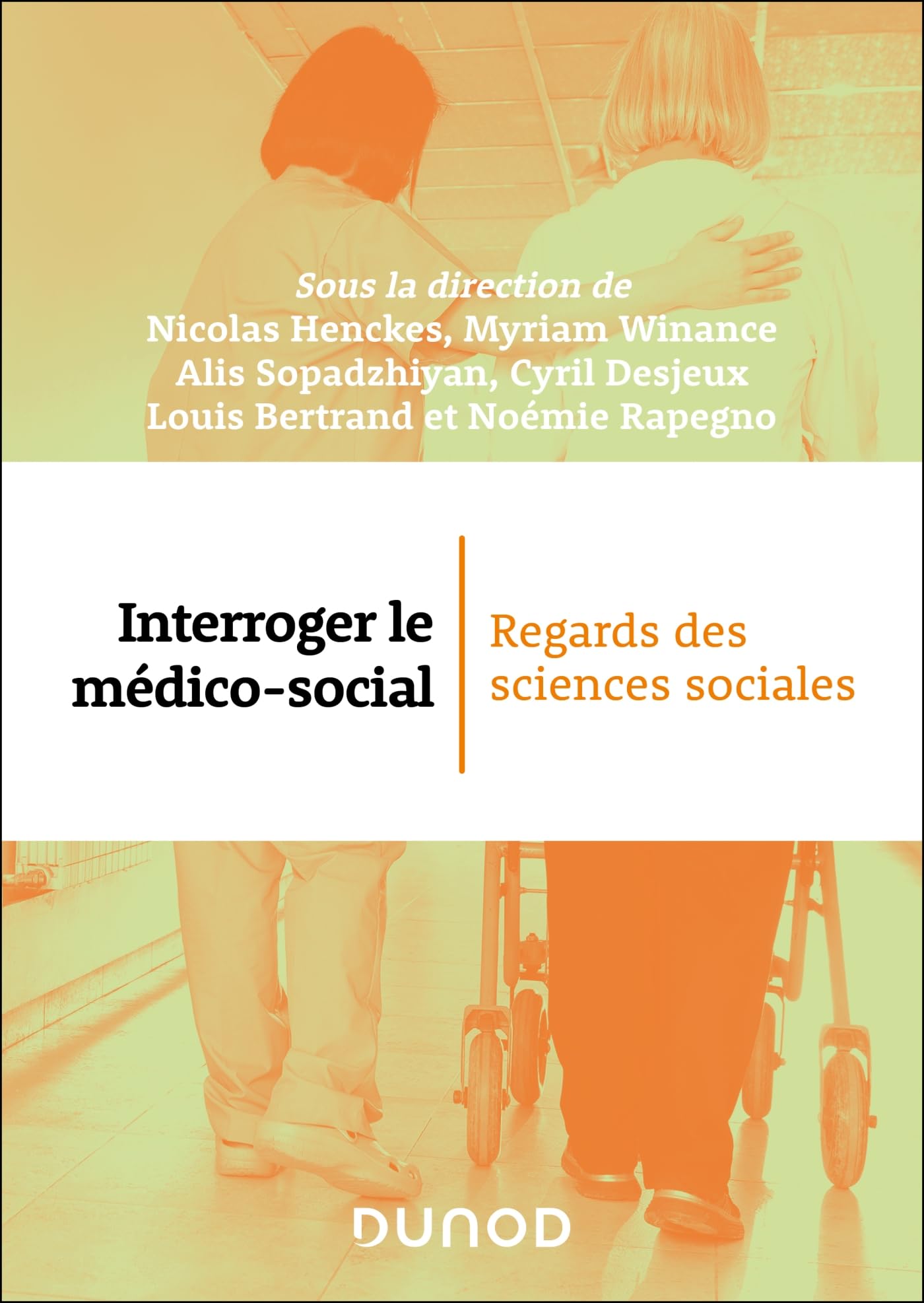 Interroger le médico-social: Regards des sciences sociales book