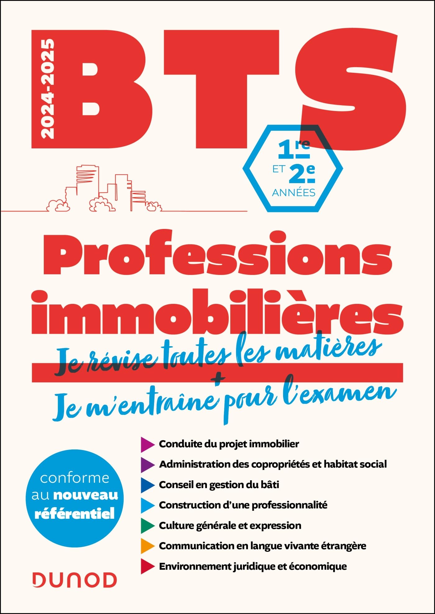 BTS Professions immobilières - Réforme Nouveau programme - 2024-2025: 1re et 2e années Business, Finance & Career
