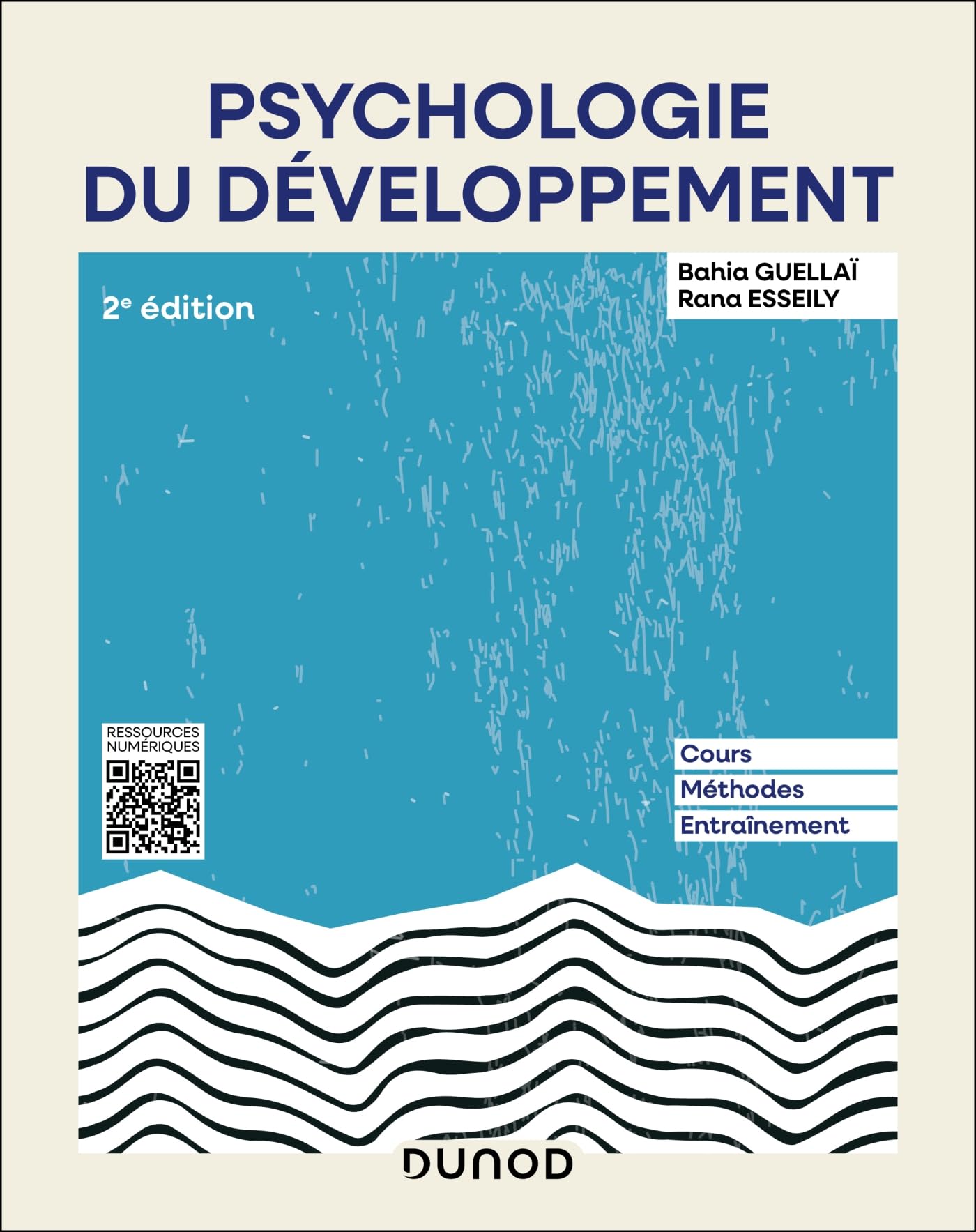 Psychologie du développement - 2e éd.: Cours, méthodes, entraînement Psychology