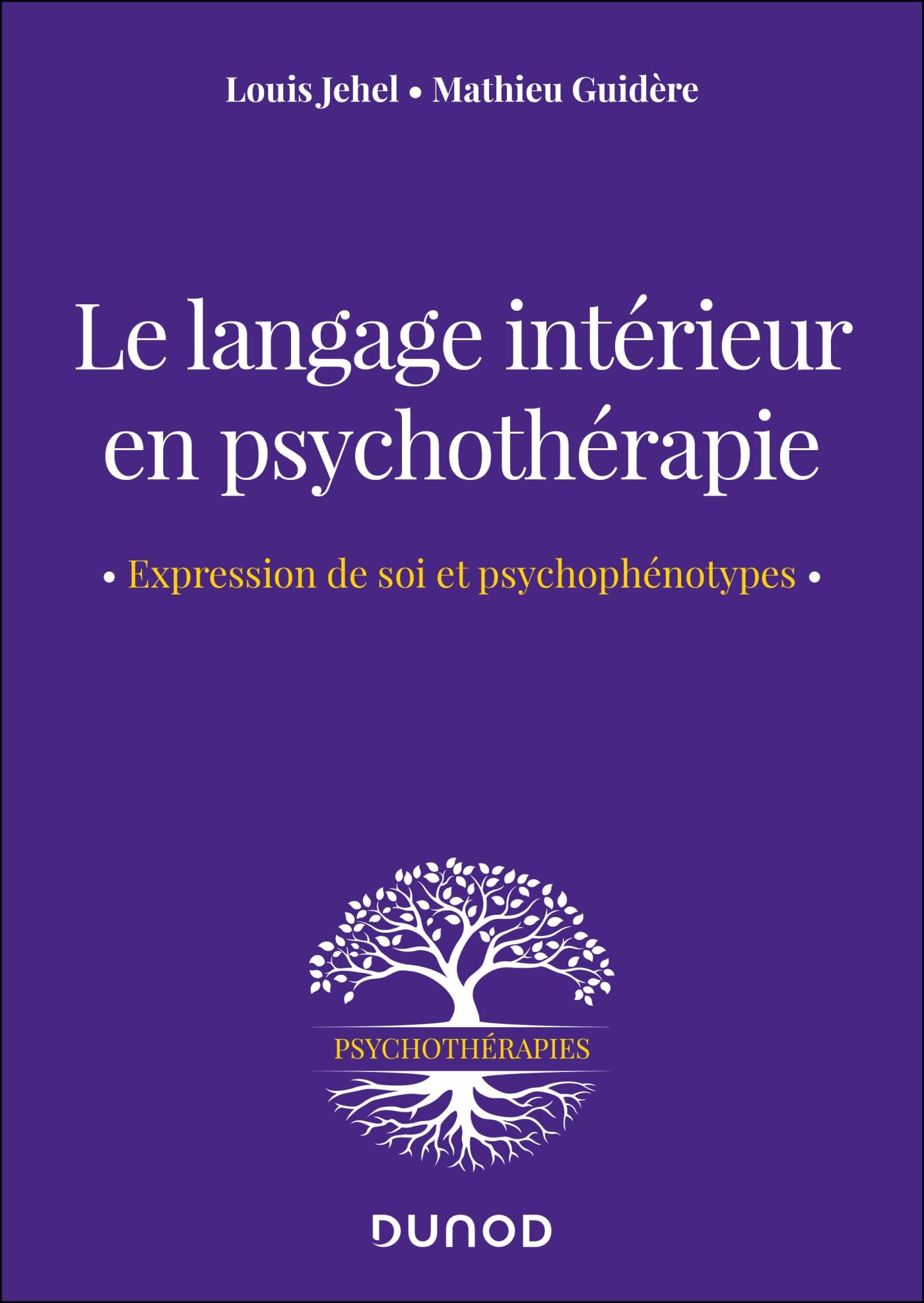 Le langage intérieur en psychothérapie: Expression de soi et psychophénotypes book