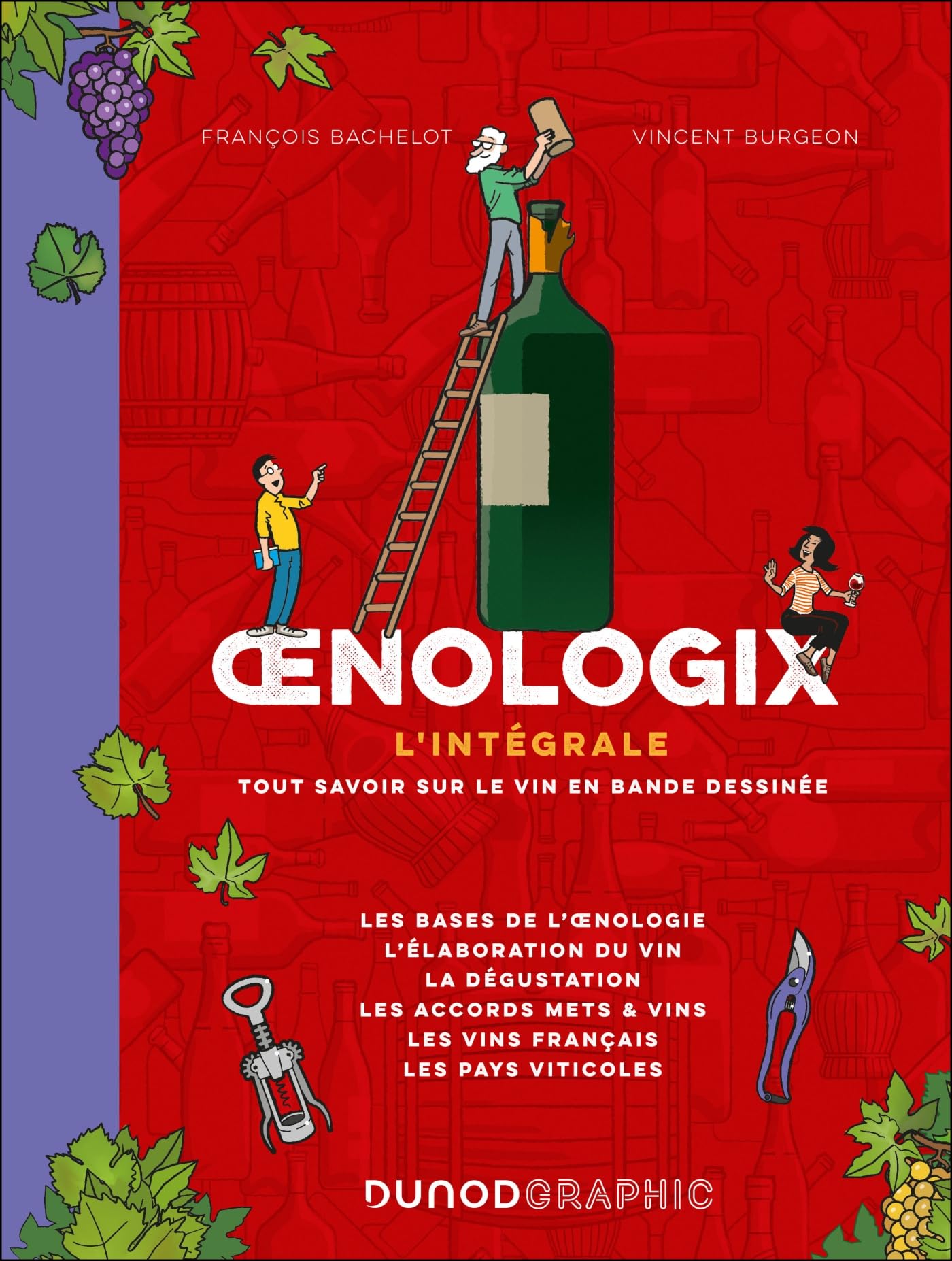 Oenologix : L'intégrale: Tout savoir sur le vin en BD Manga