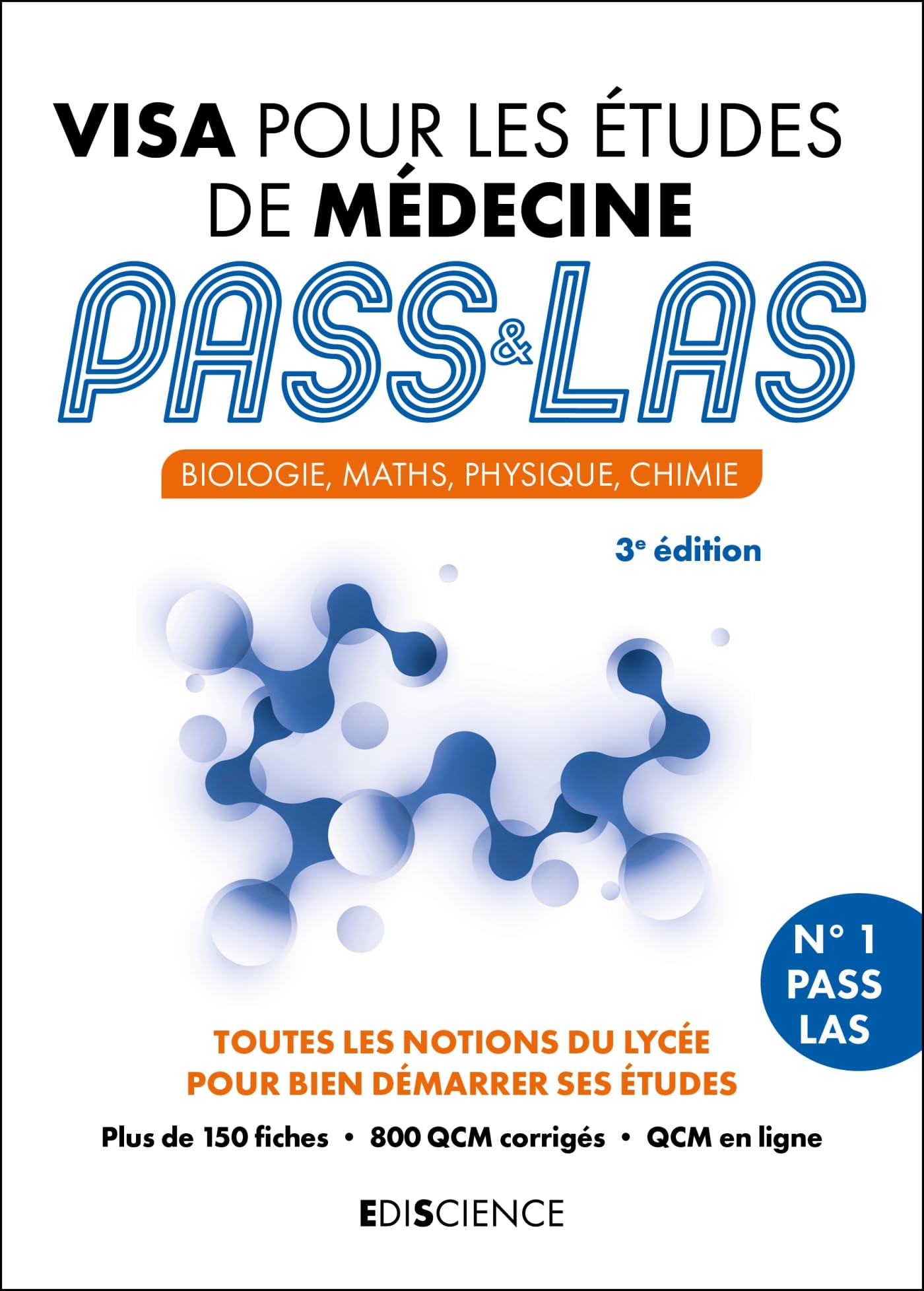 Visa pour les études de médecine PASS et LAS - 3e éd.: Biologie, Maths, Physique, Chimie Medicine