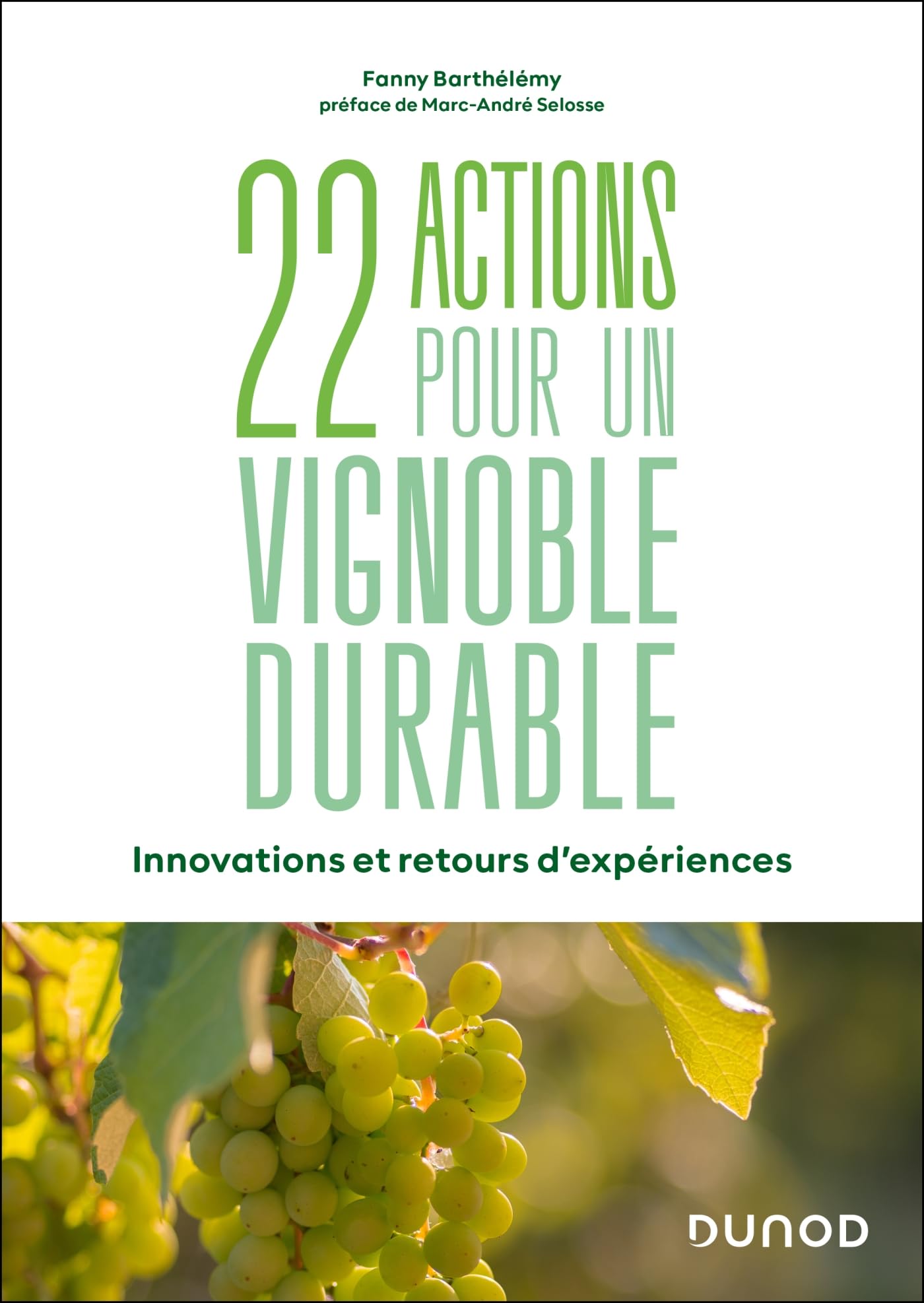 22 actions pour un vignoble durable: Innovations et retours d'expériences book