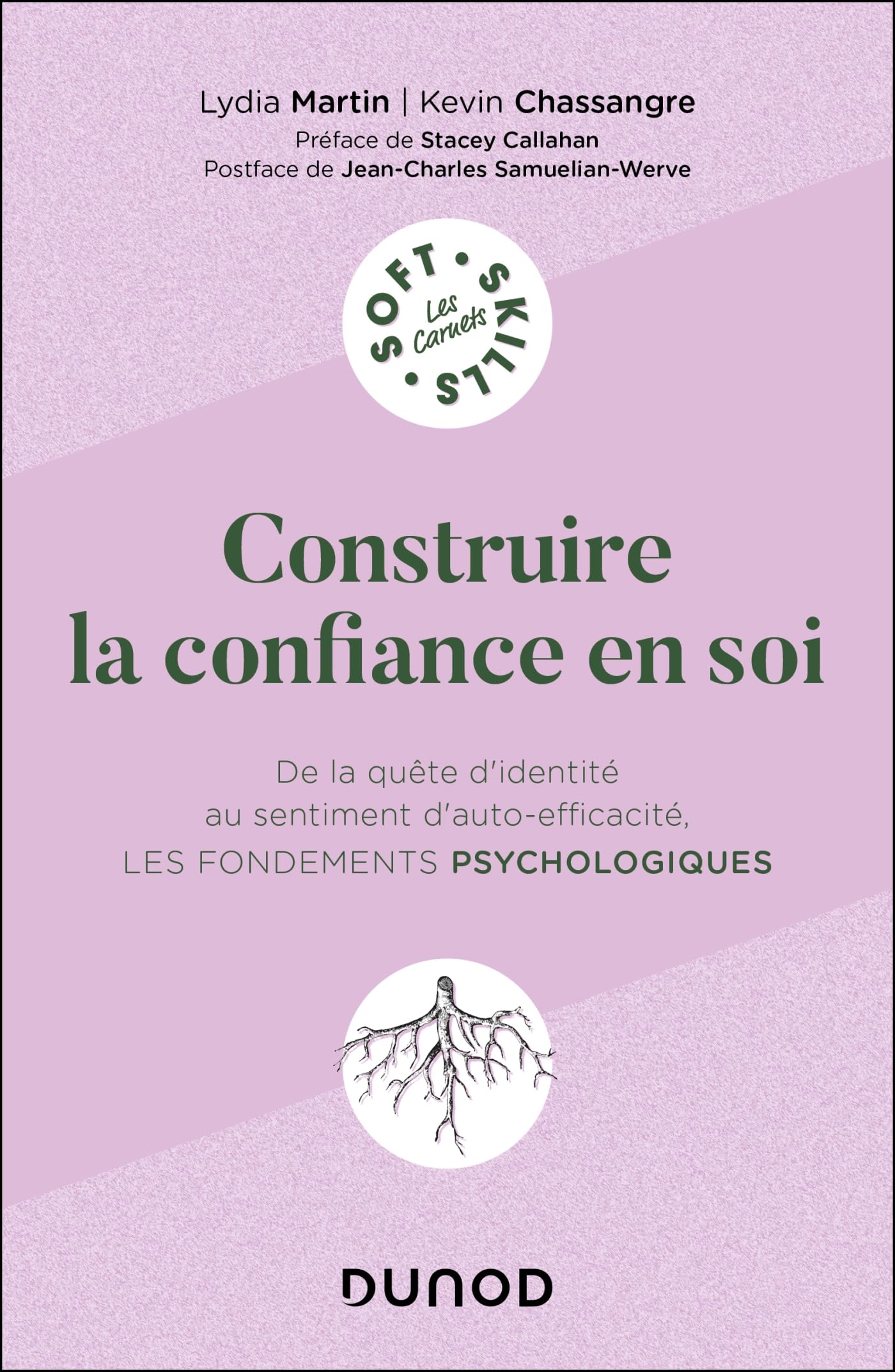 Construire la confiance en soi: De la quête d'identité au sentiment d'auto-efficacité, les fondements psychologiques book