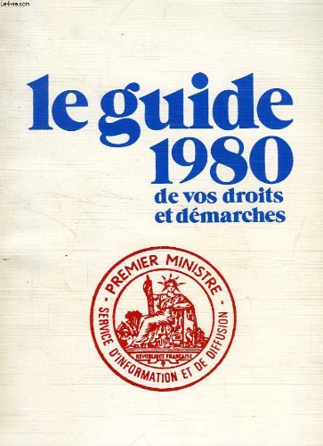 LE GUIDE 1980 DE VOS DROITS ET DEMARCHES Books