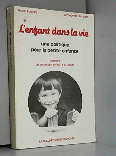 Une Politique pour la petite enfance : Rapport au secrétaire d'état à la famille Books