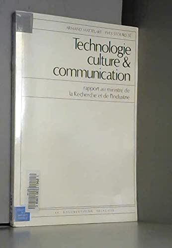 Technologie, culture et communication : Rapport au ministre de la Recherche et de l'Industrie Books
