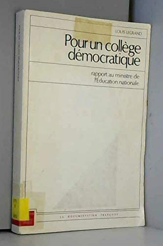 Pour un collège démocratique : rapport au ministre de l'Education nationale Books
